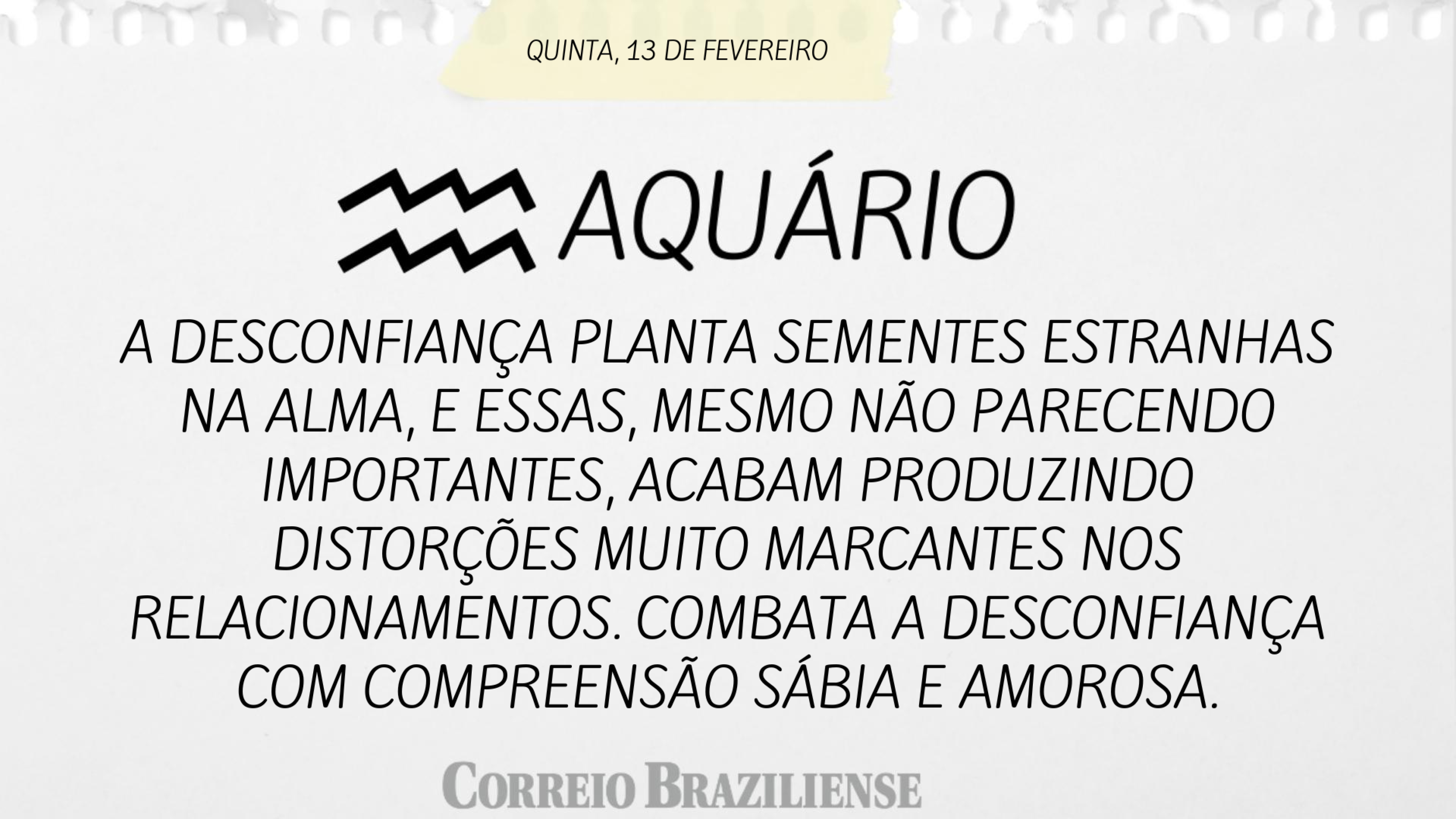 Aquário (nascimento entre 21/1 e 19/2) 