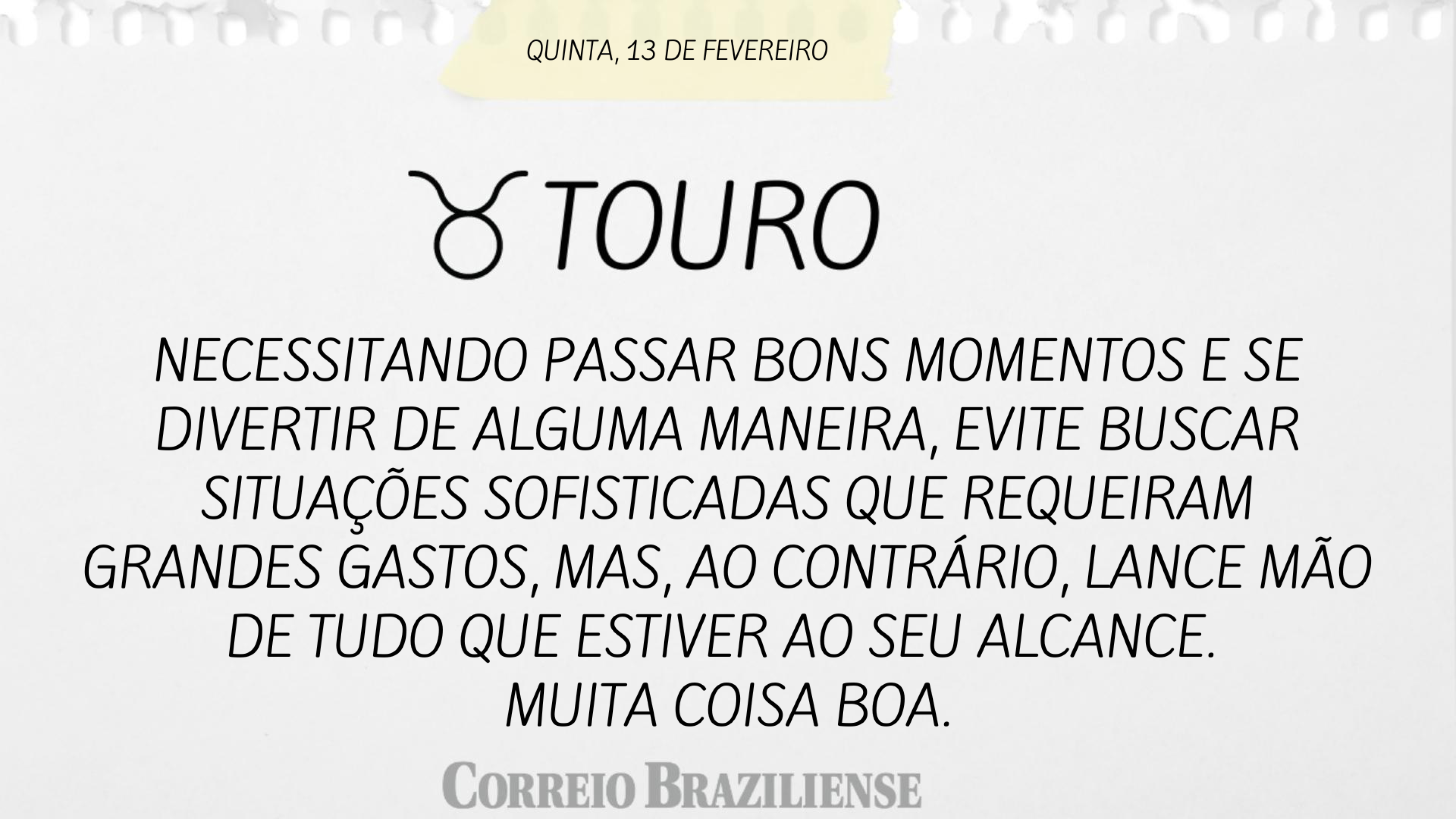 Touro (nascimento entre 4/21 e 20/5) 