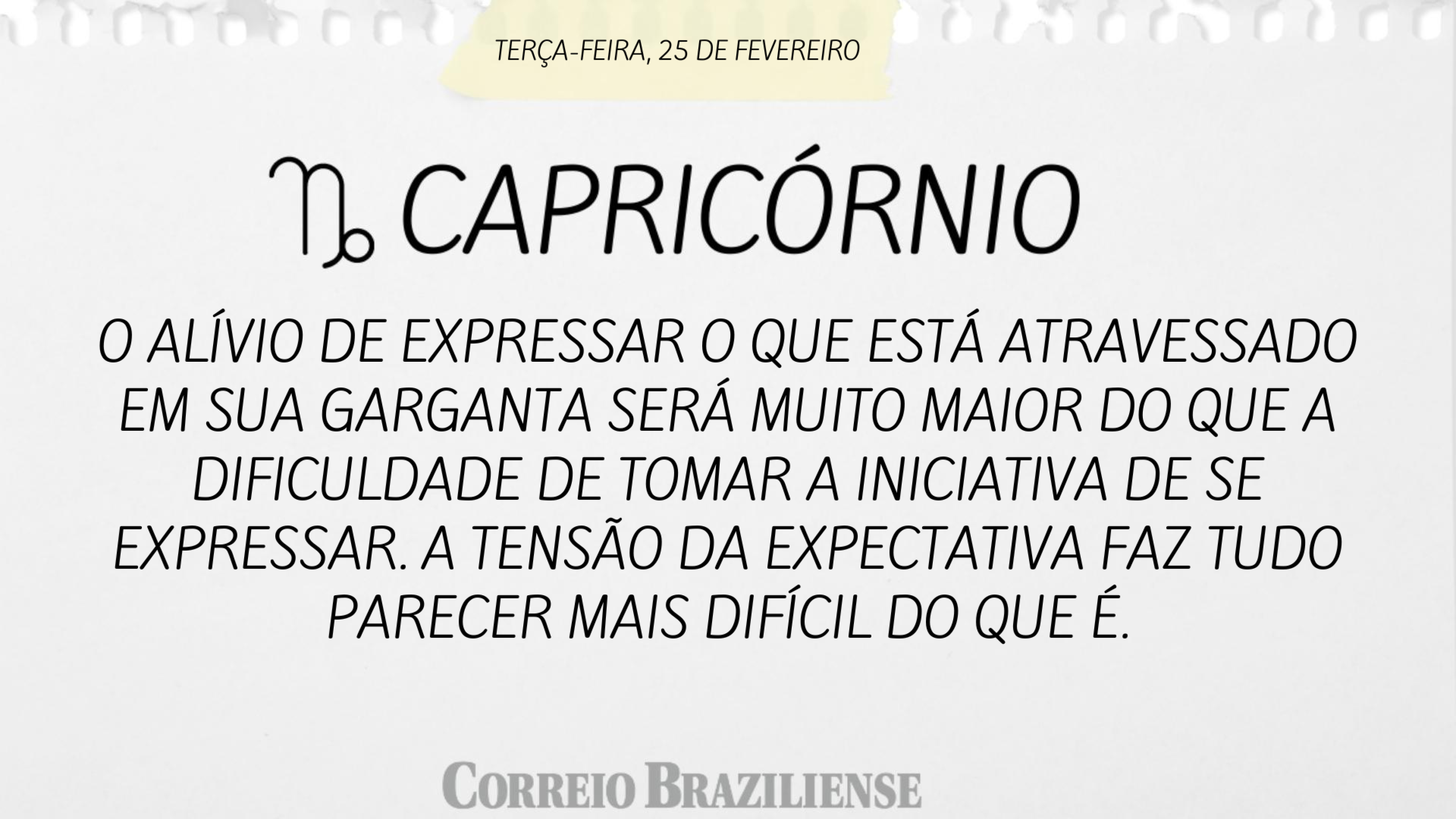 Hor&oacute;scopo desta ter&ccedil;a 25/2