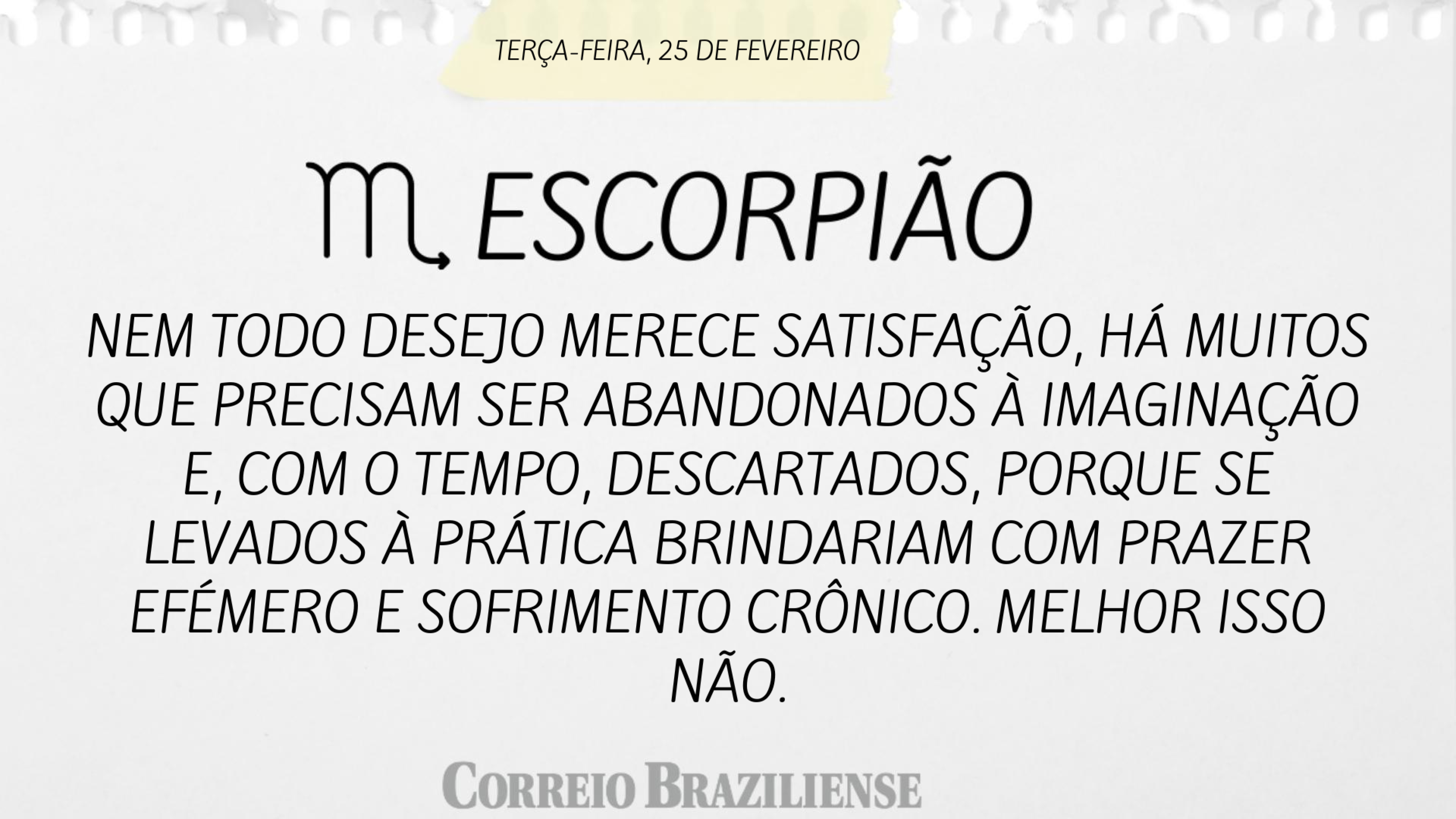 Hor&oacute;scopo desta ter&ccedil;a 25/2