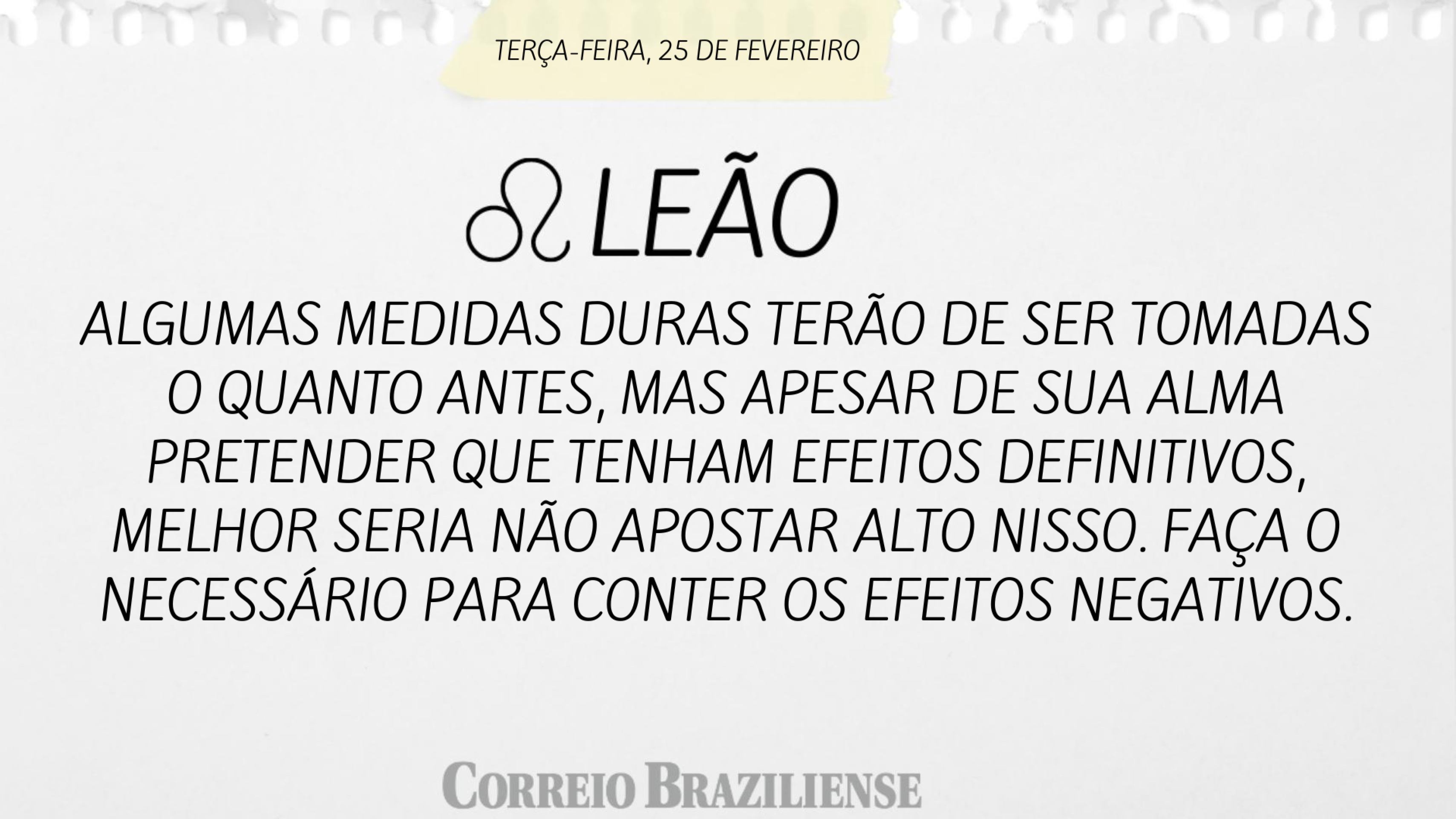 Hor&oacute;scopo desta ter&ccedil;a 25/2