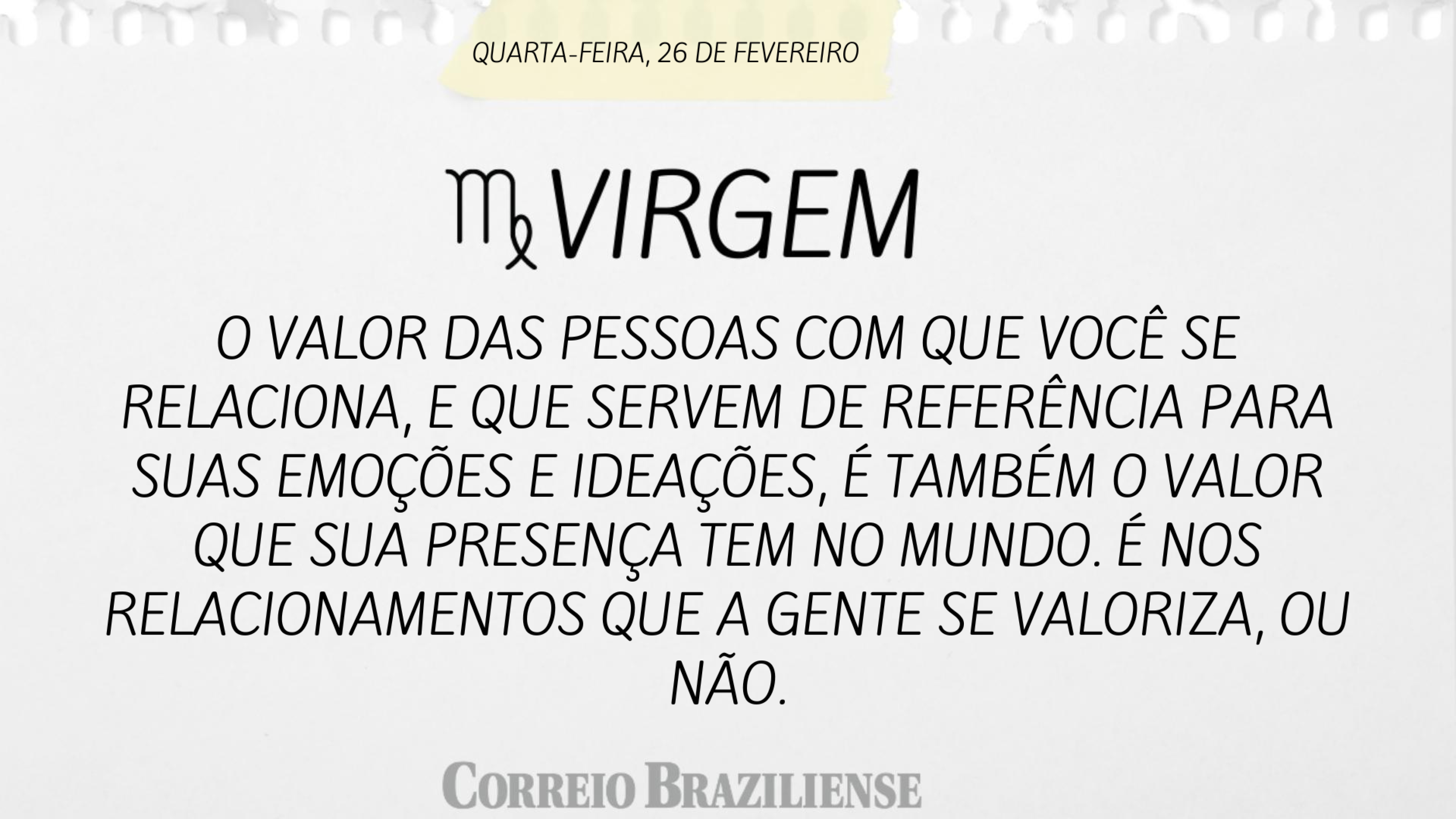 Hor&oacute;scopo quarta 26/2