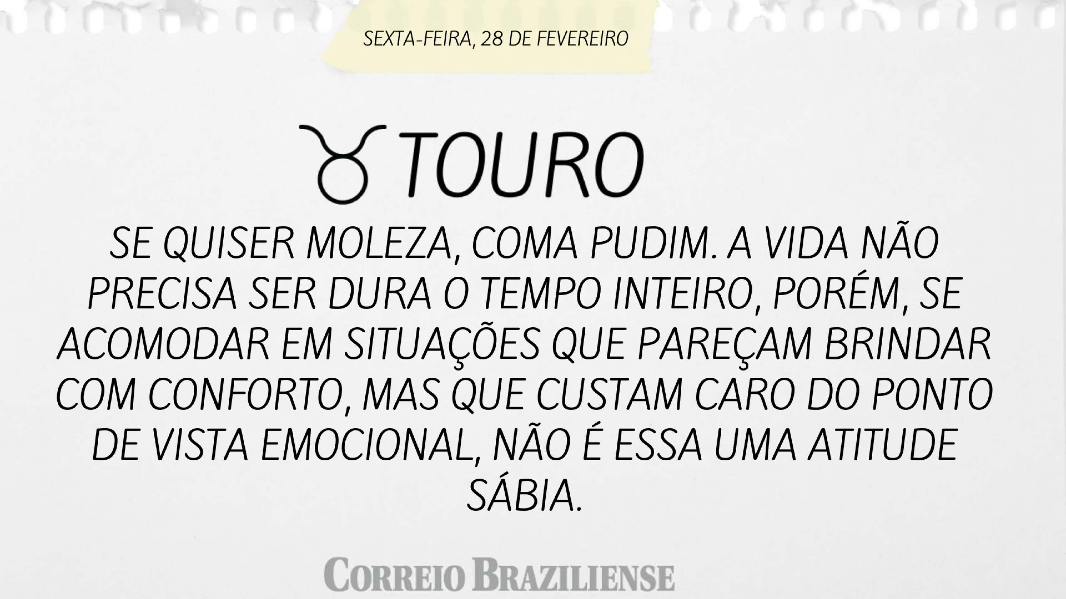 Hor&oacute;scopo desta sexta (28/2)