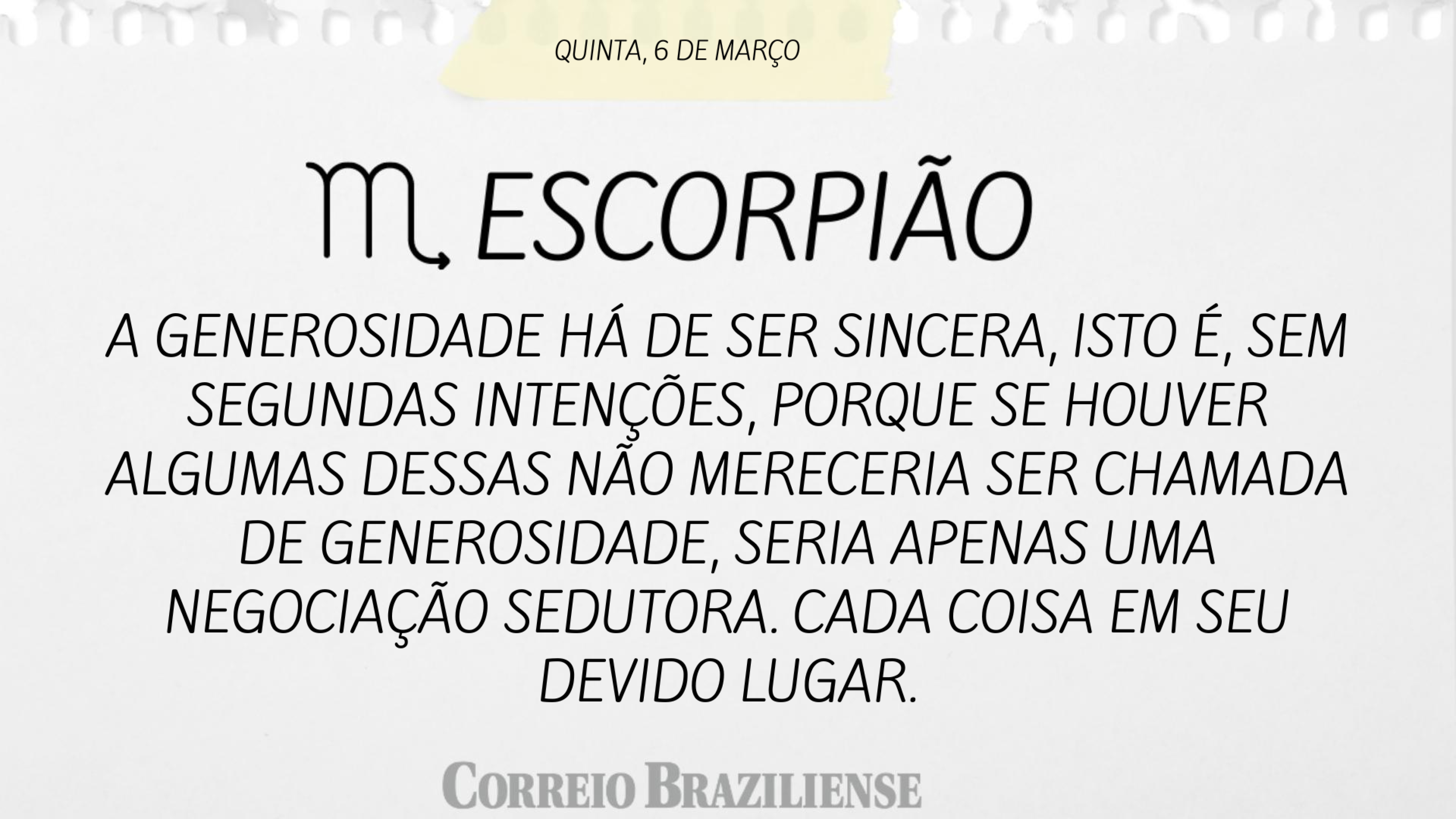 ESCORPIÃO | 6 DE MARÇO
