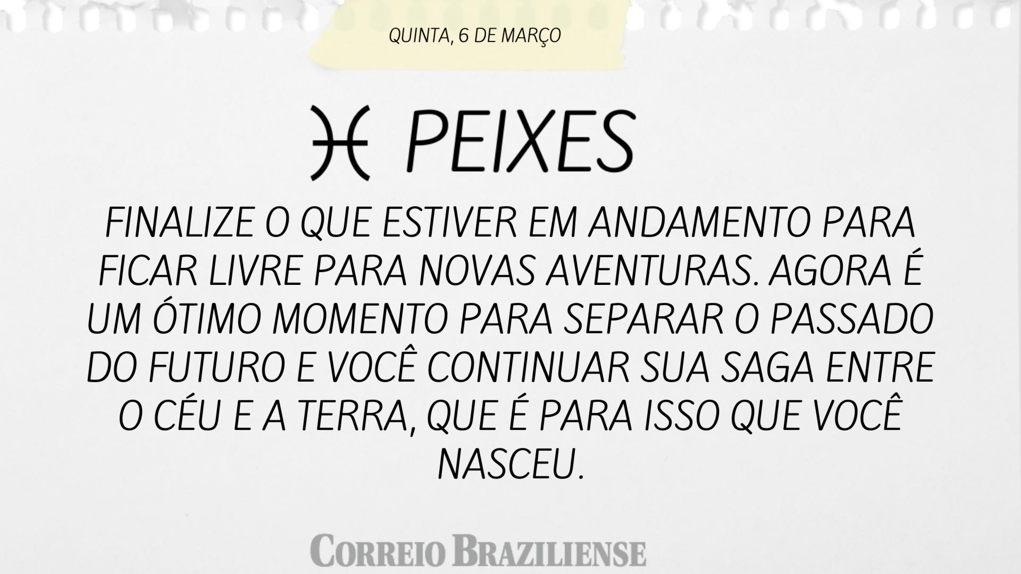 PEIXES | 6 DE MARÇO
