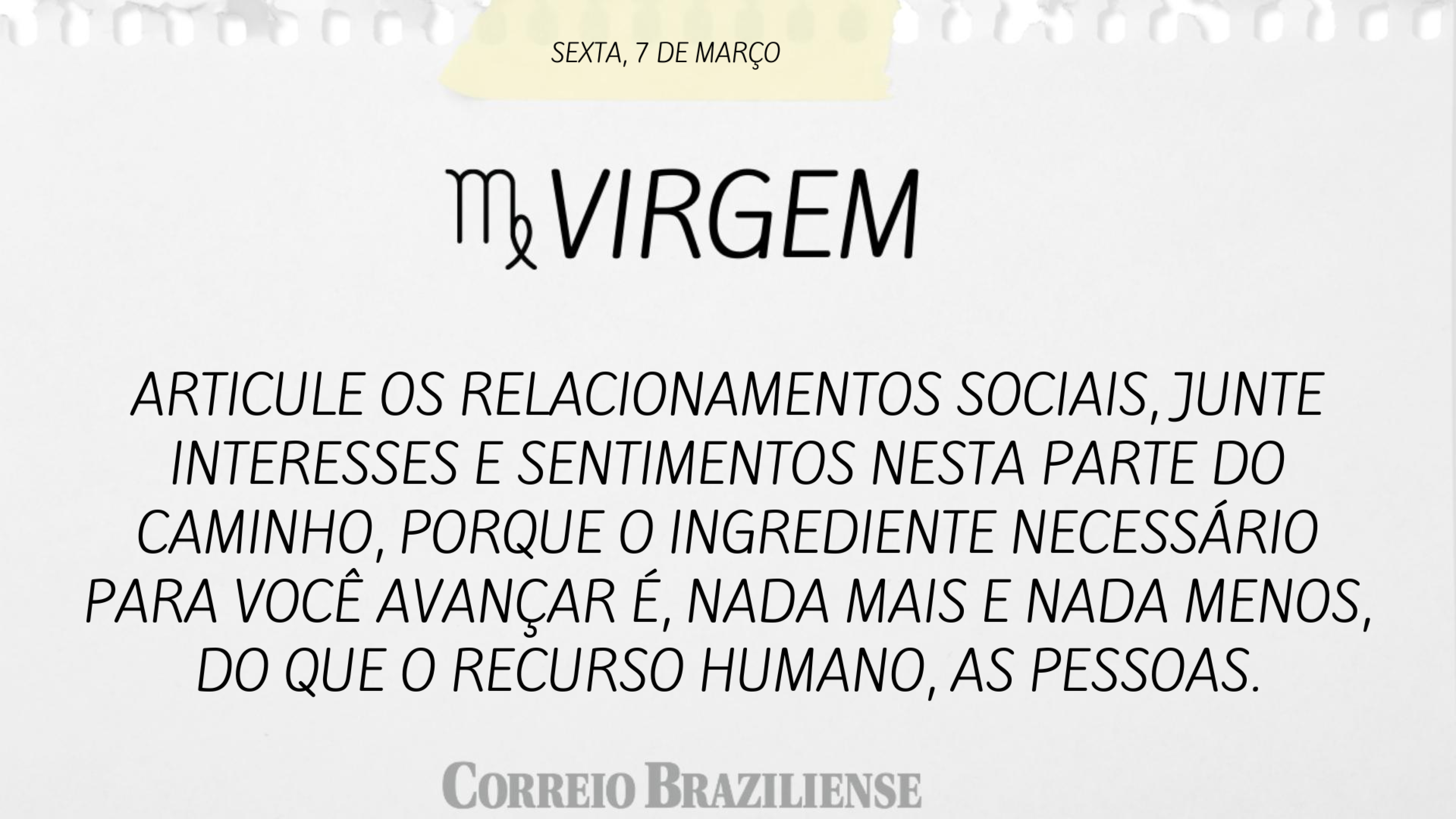 VIRGEM | 7 DE MARÇO