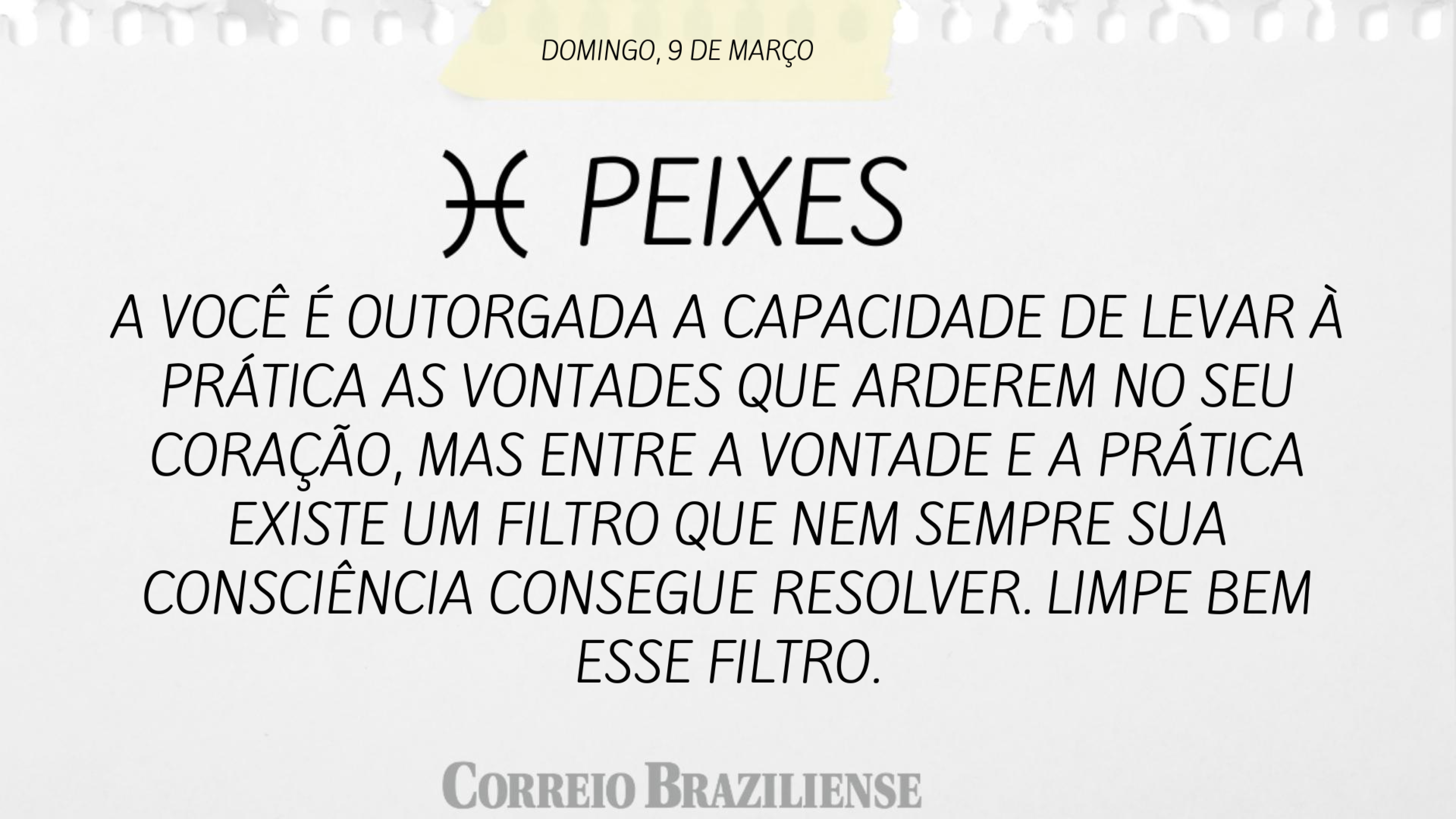 PEIXES | 9 DE MARÇO