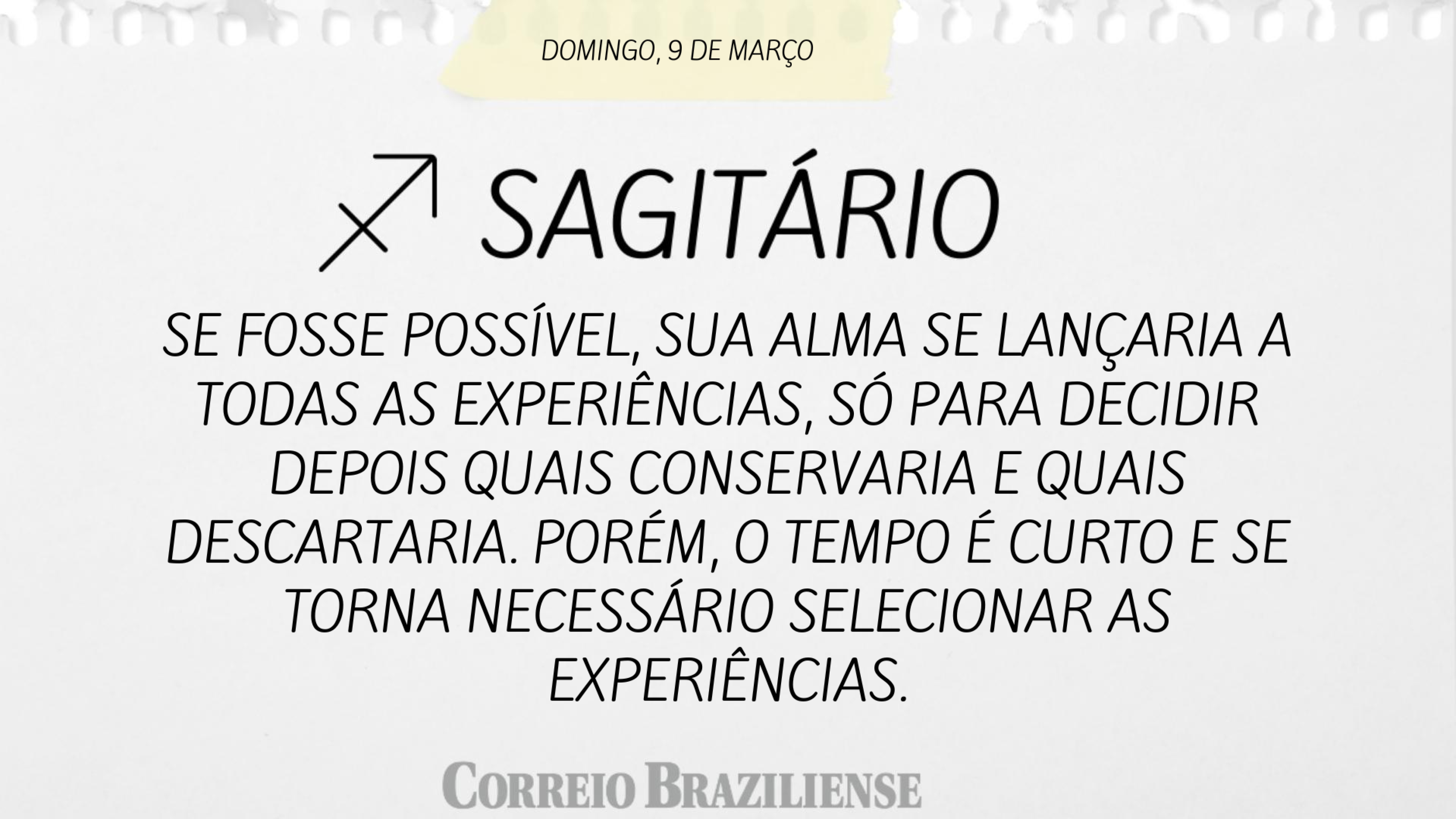 SAGITÁRIO | 9 DE MARÇO