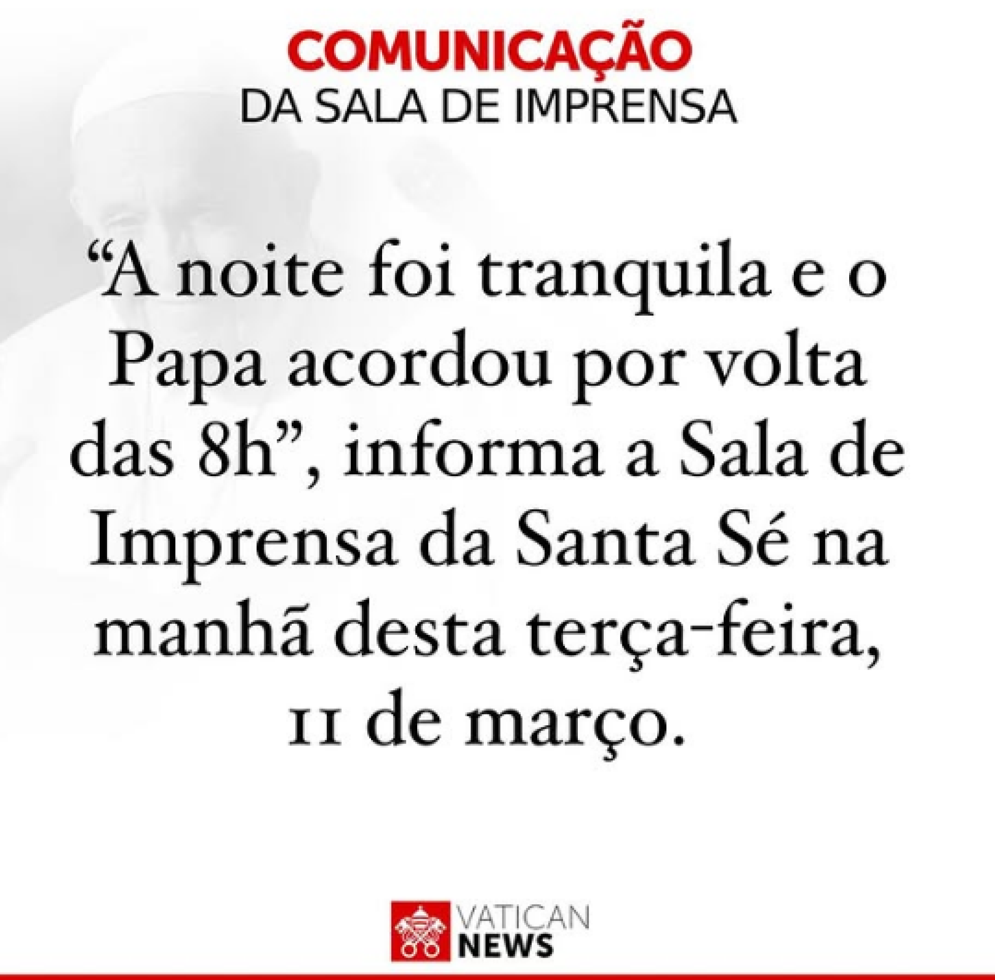 Boletim do papa divulgado na manhã desta terça-feira (11/3) 
