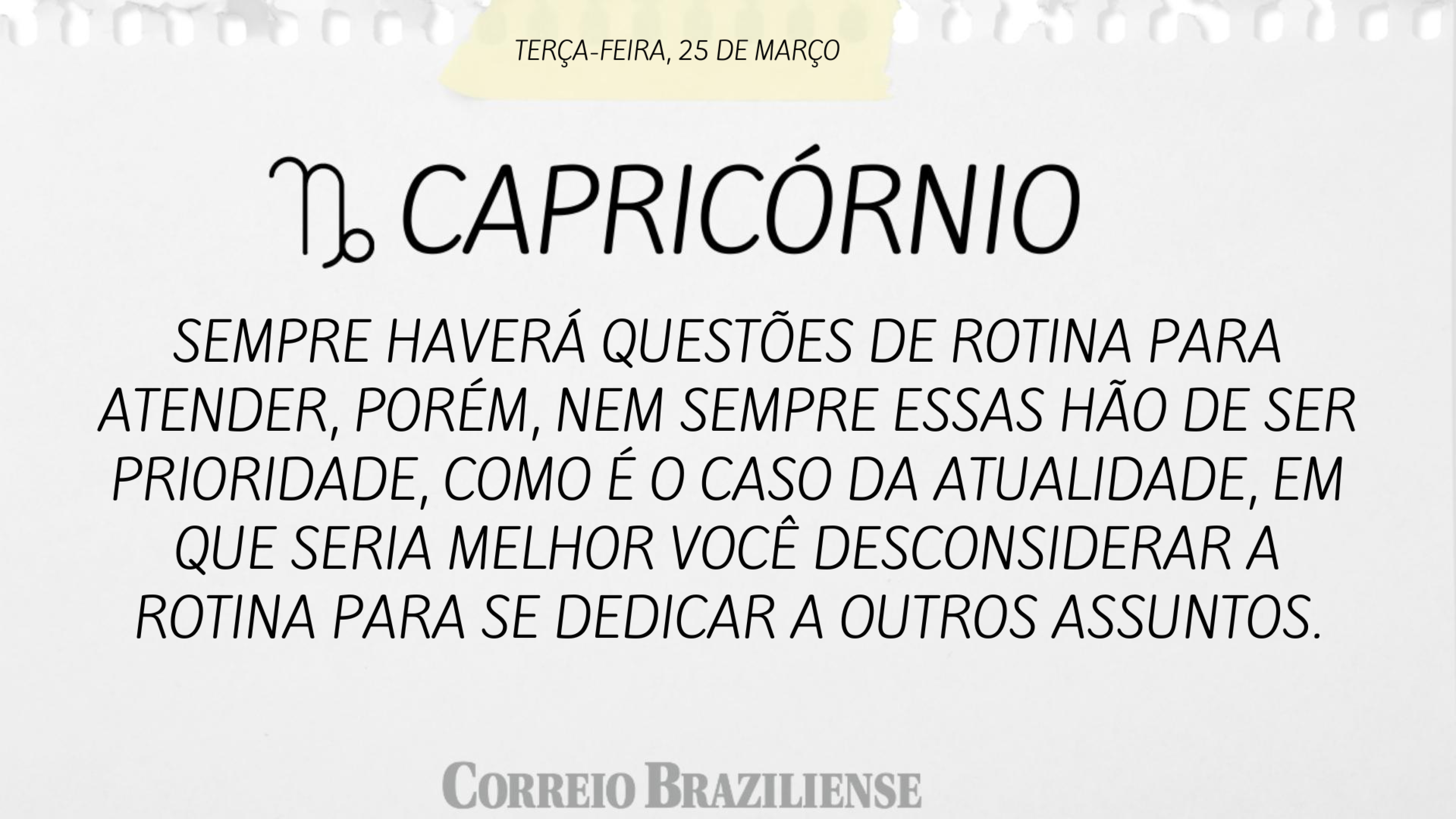 Capricórnio | 25 de março de 2025