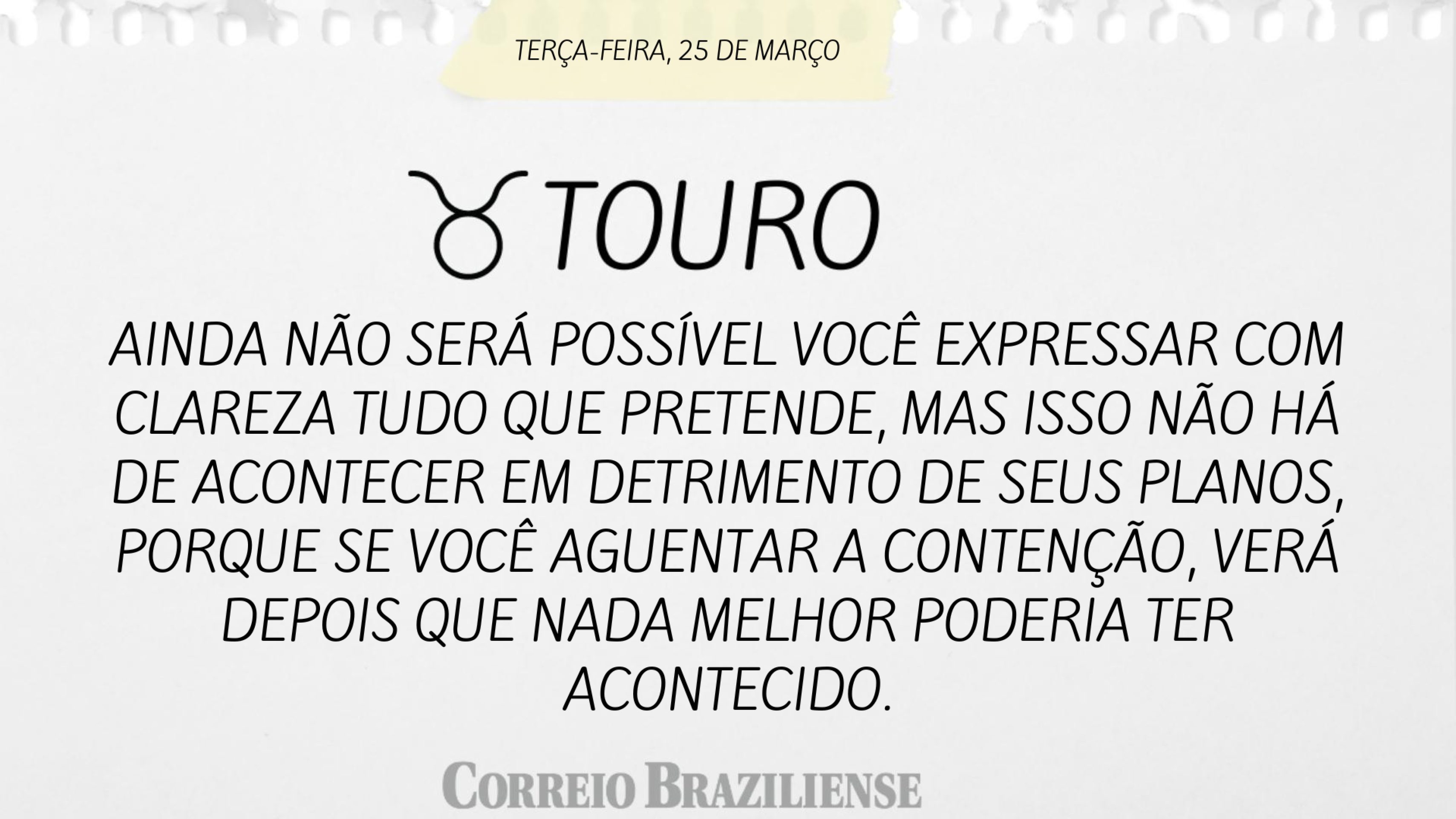 Touro | 25 de março de 2025