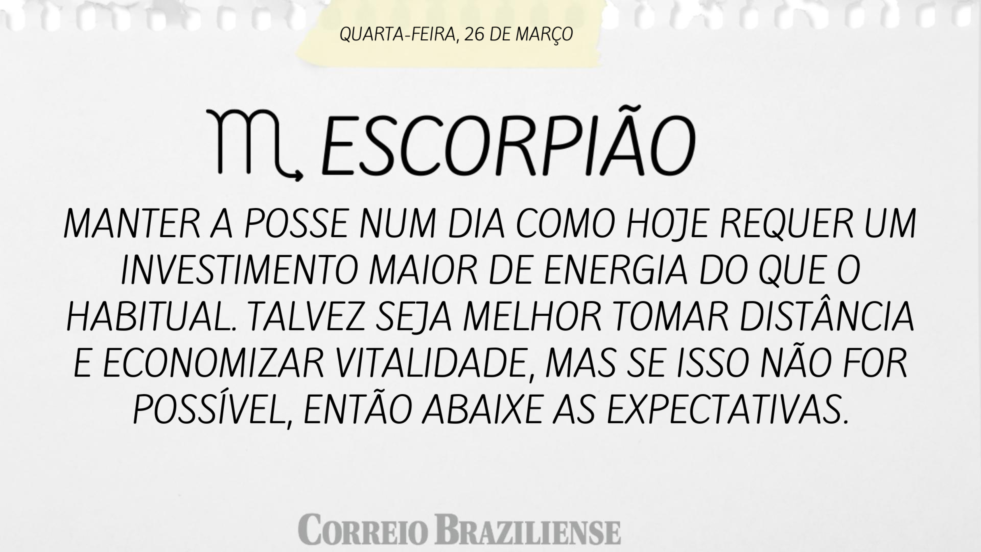 Escorpião | 26 de março