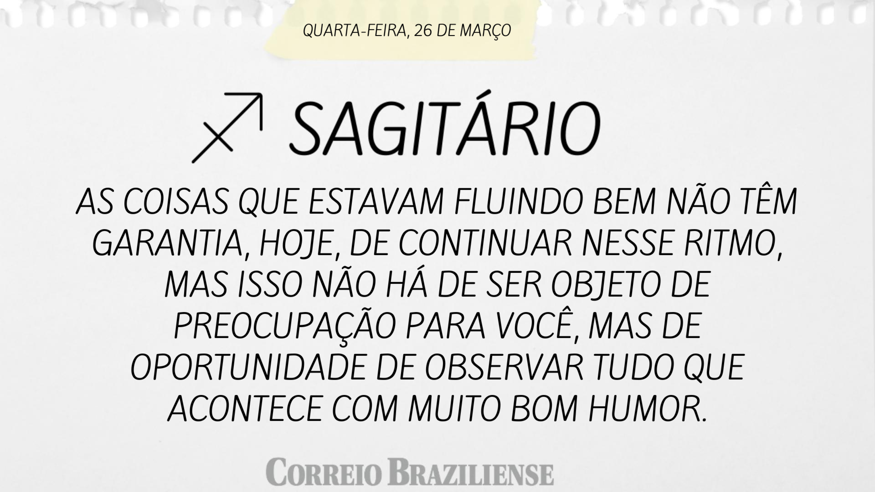 Sagitário | 26 de março