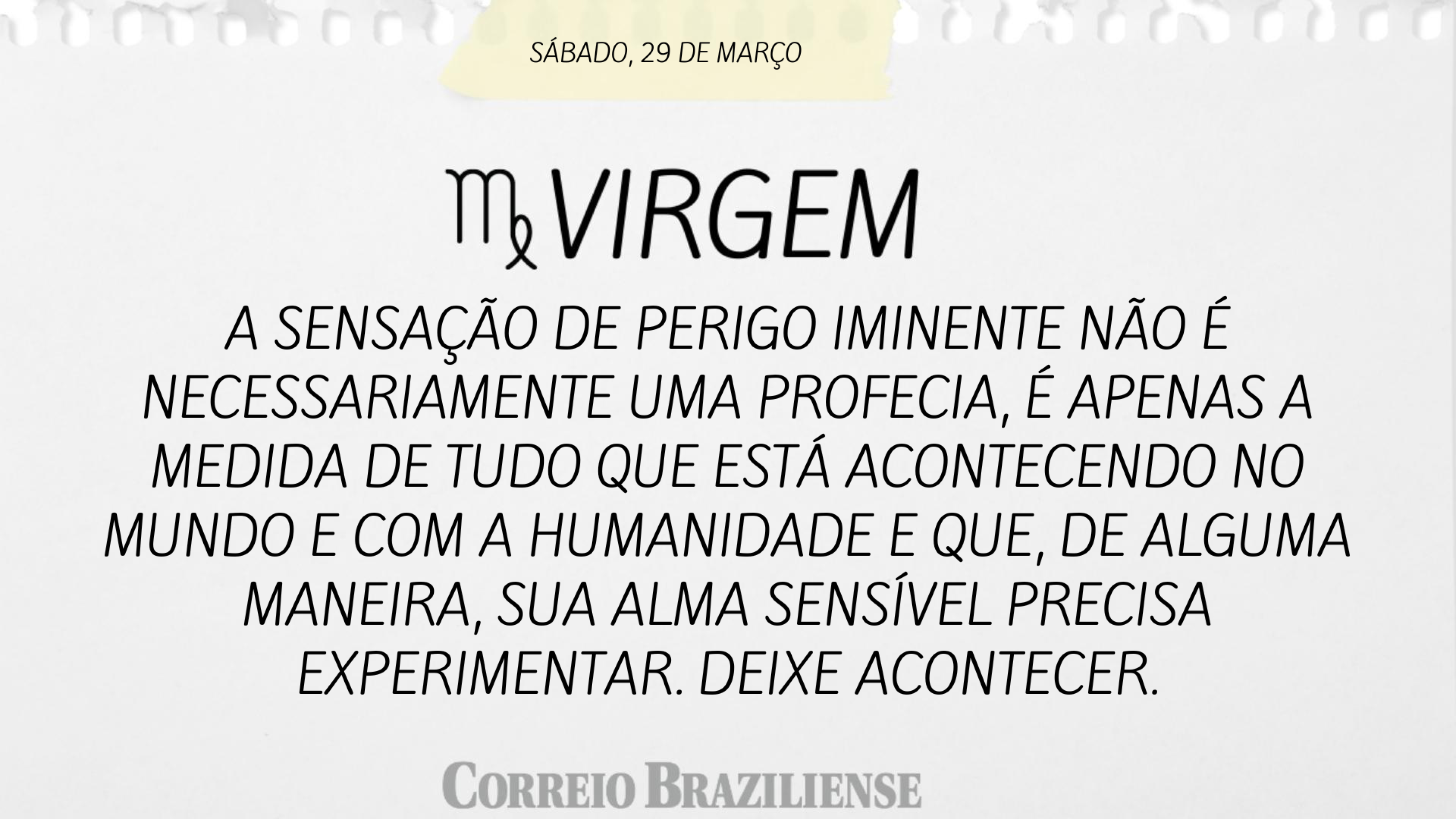 Virgem | 29 de mar&ccedil;o