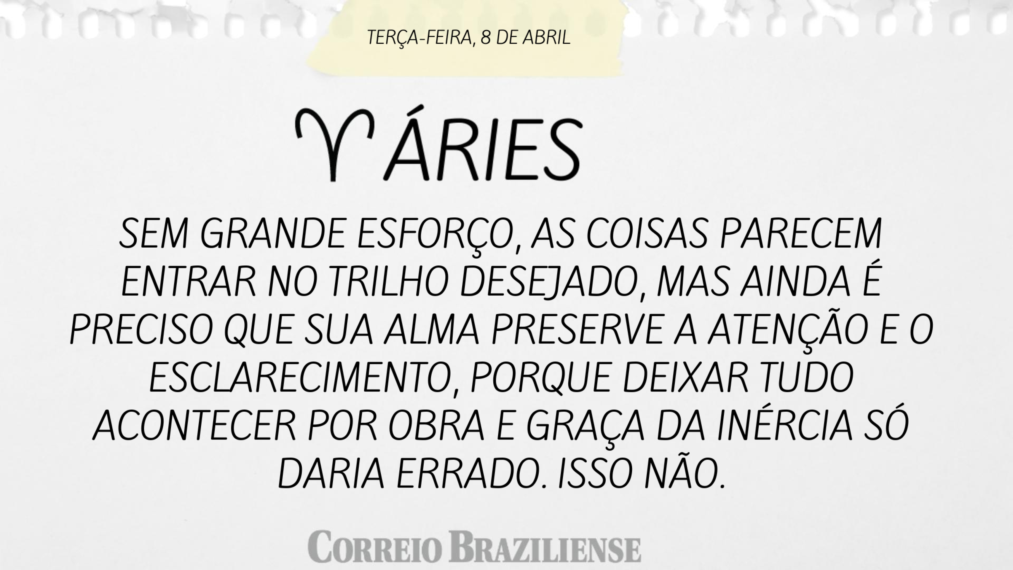 ÁRIES | 8 DE ABRIL