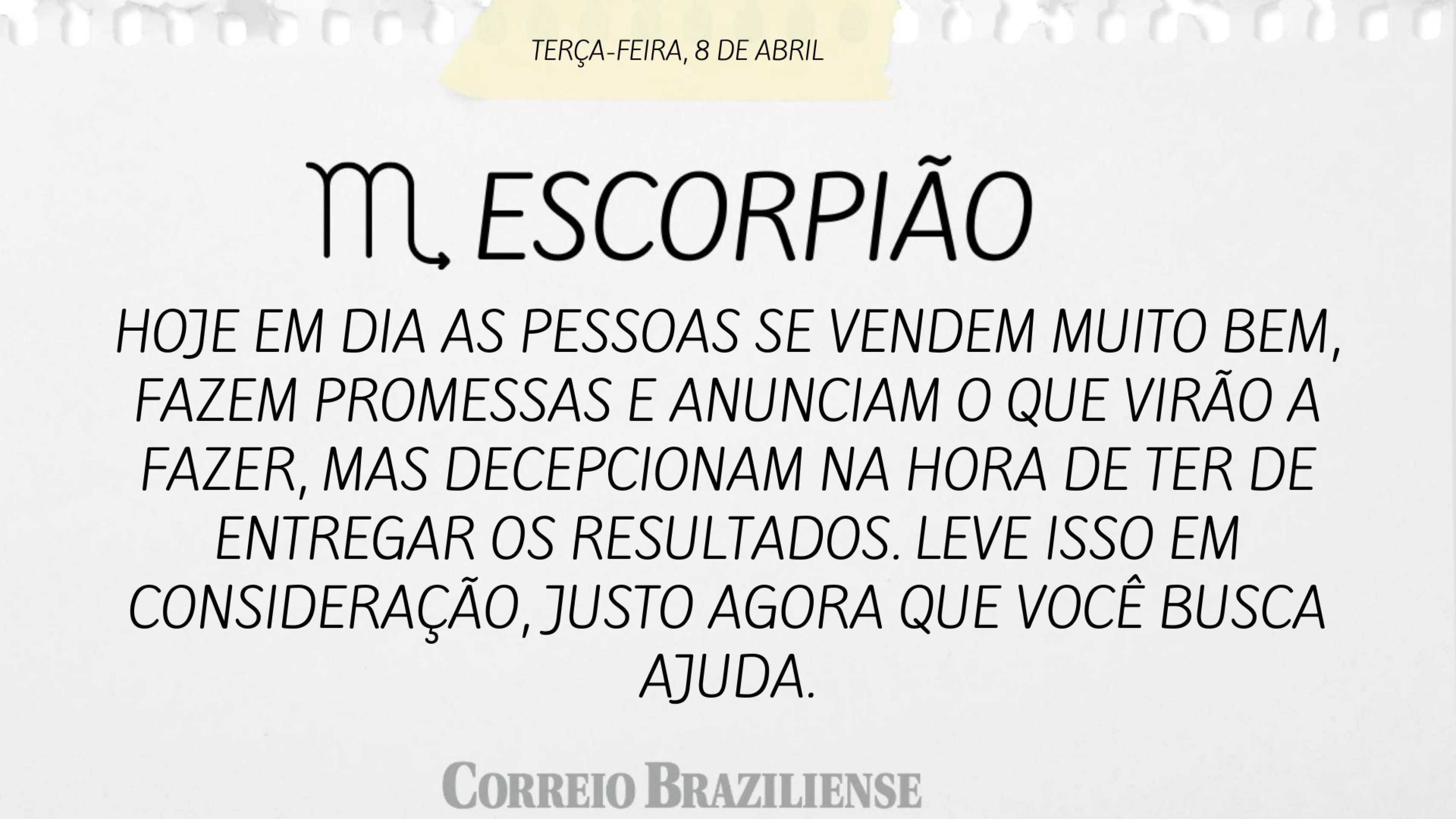 ESCORPIÃO | 8 DE ABRIL