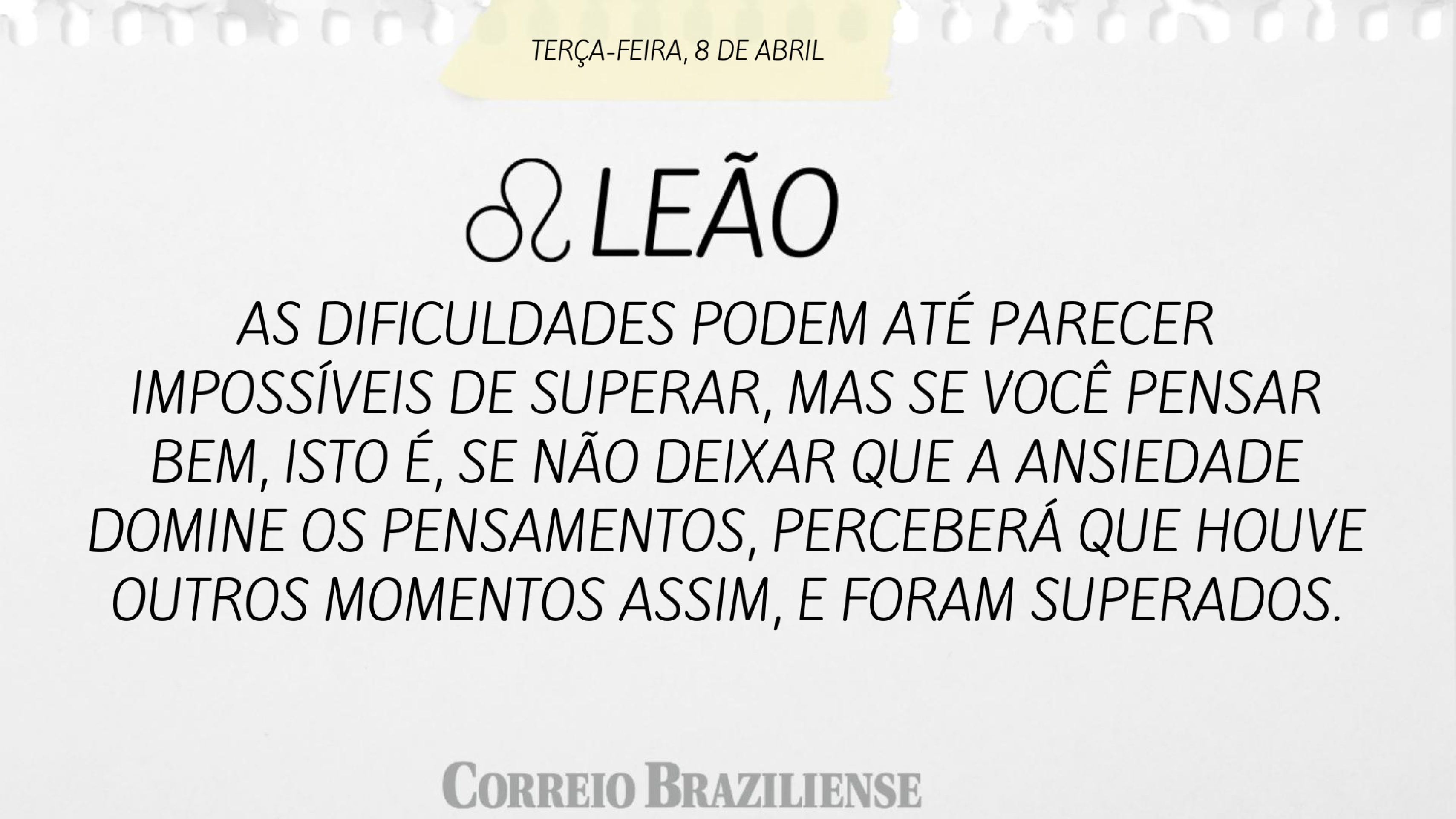 LEÃO | 8 DE ABRIL