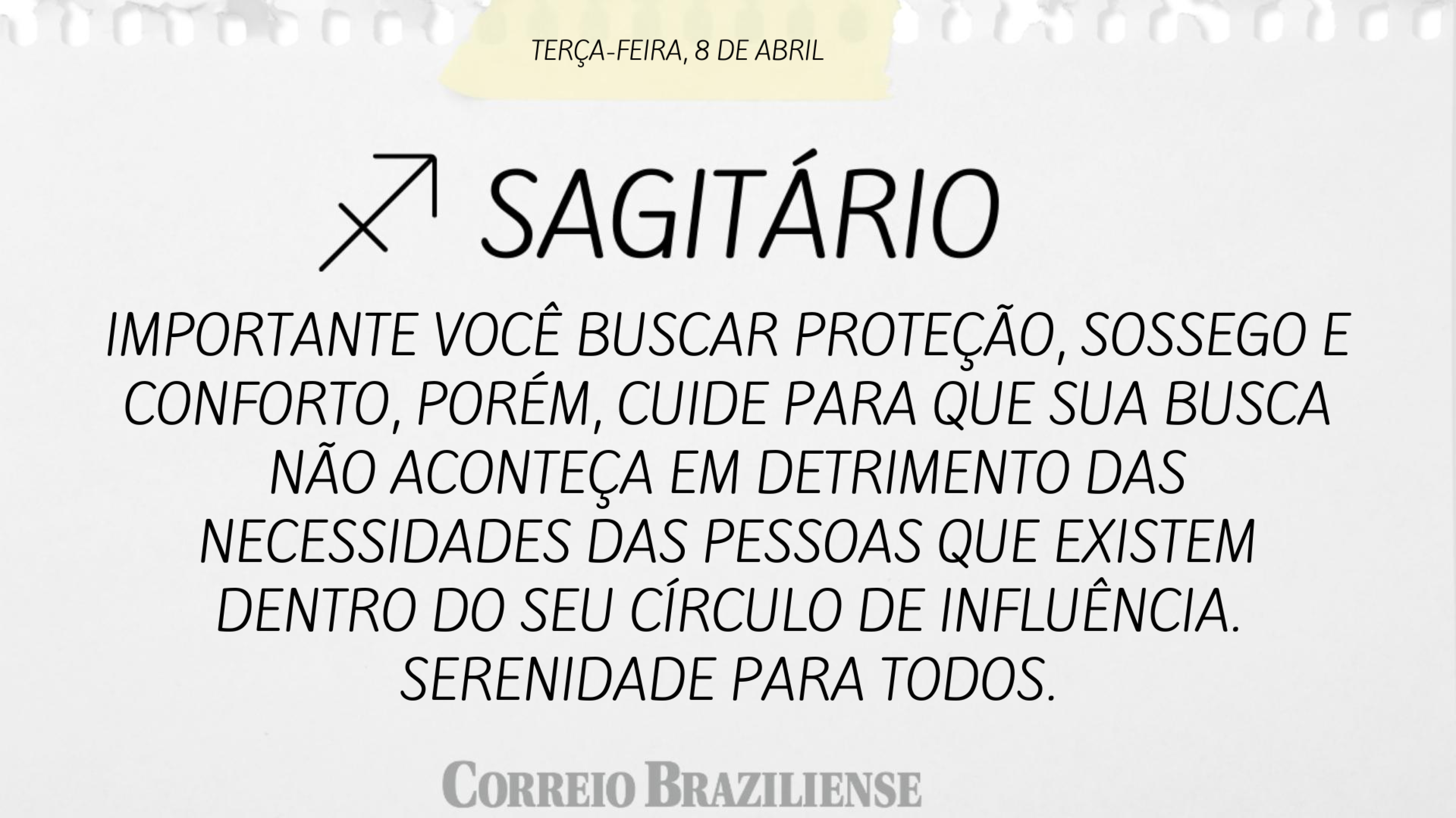 SAGITÁRIO | 8 DE ABRIL
