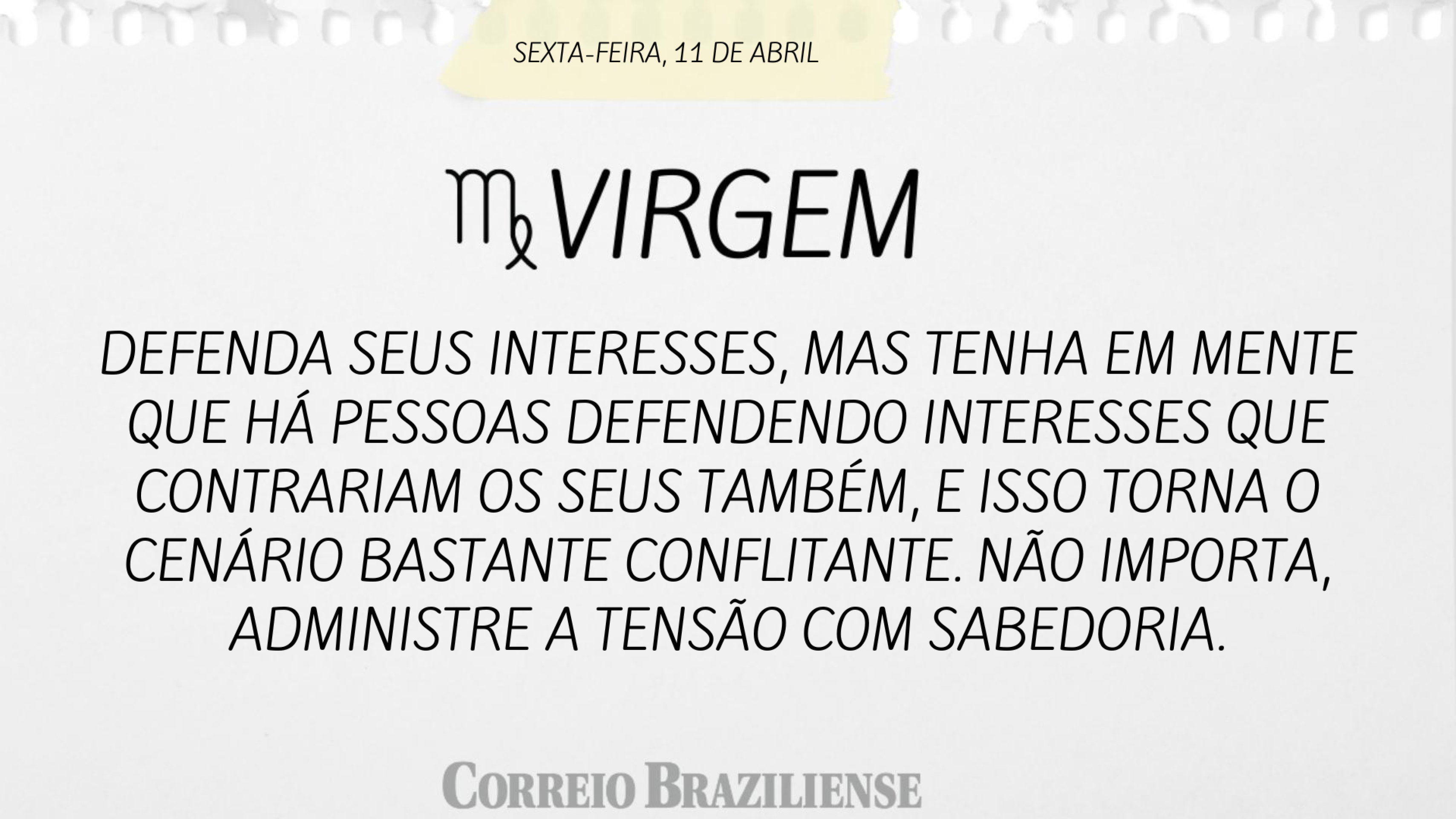 VIRGEM | 11 DE ABRIL