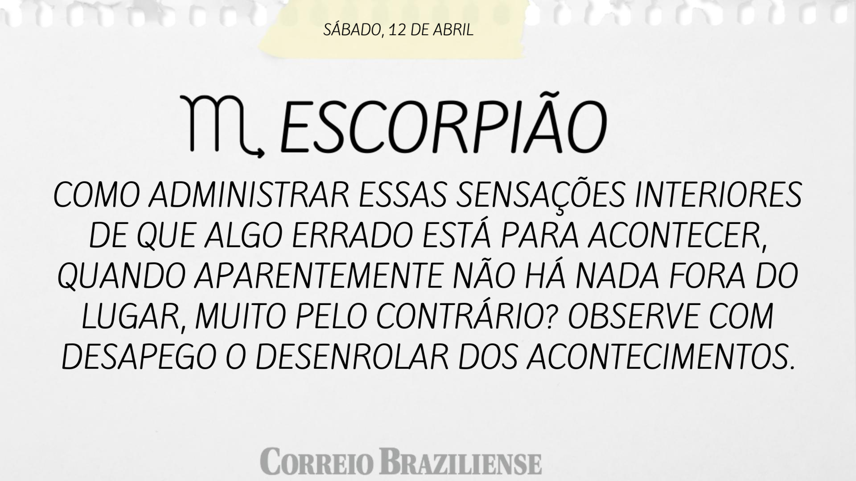 ESCORPIÃO | 12 DE ABRIL