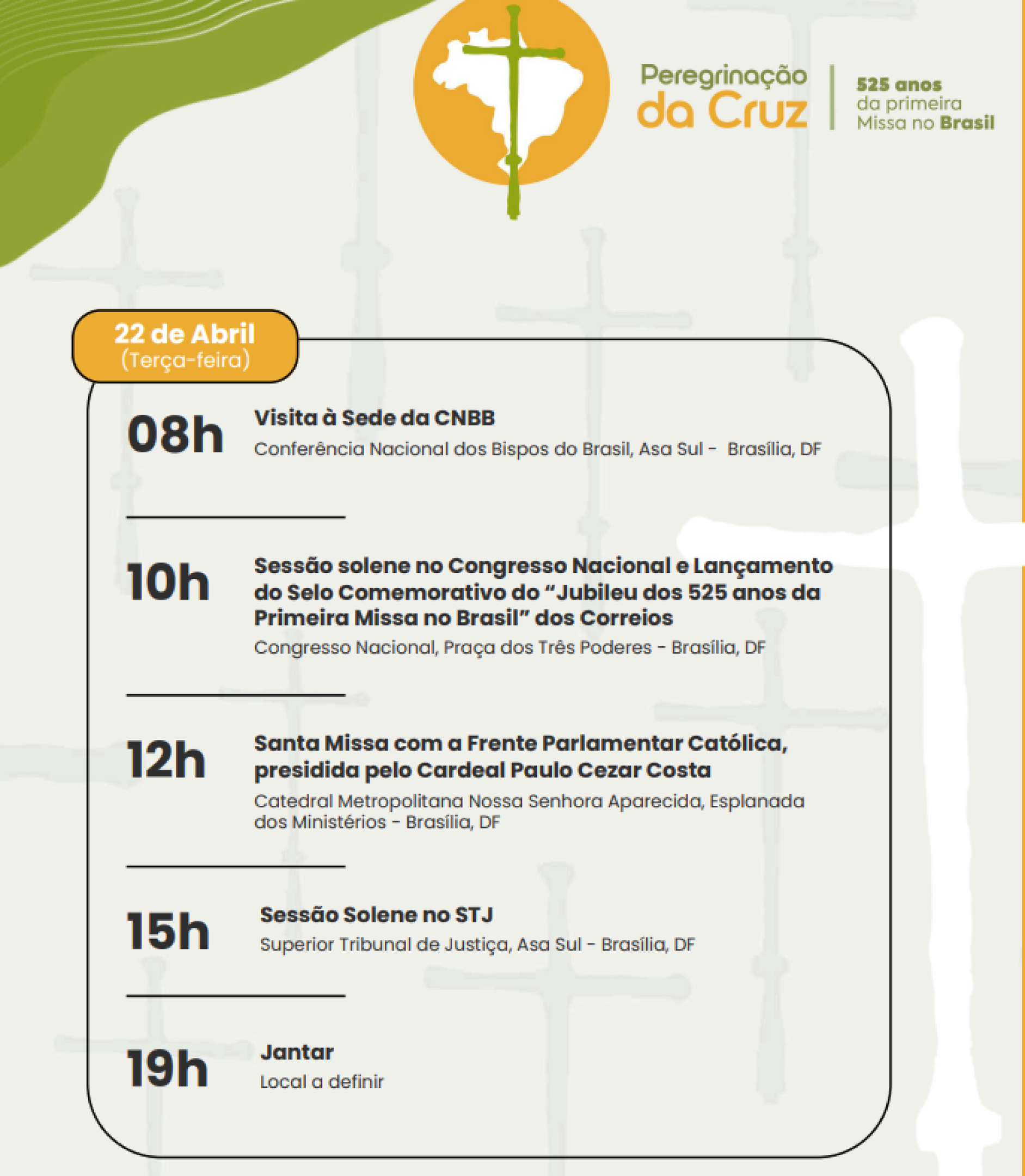 Programação da cruz da primeira missa no Brasil, em Brasília no dia 21