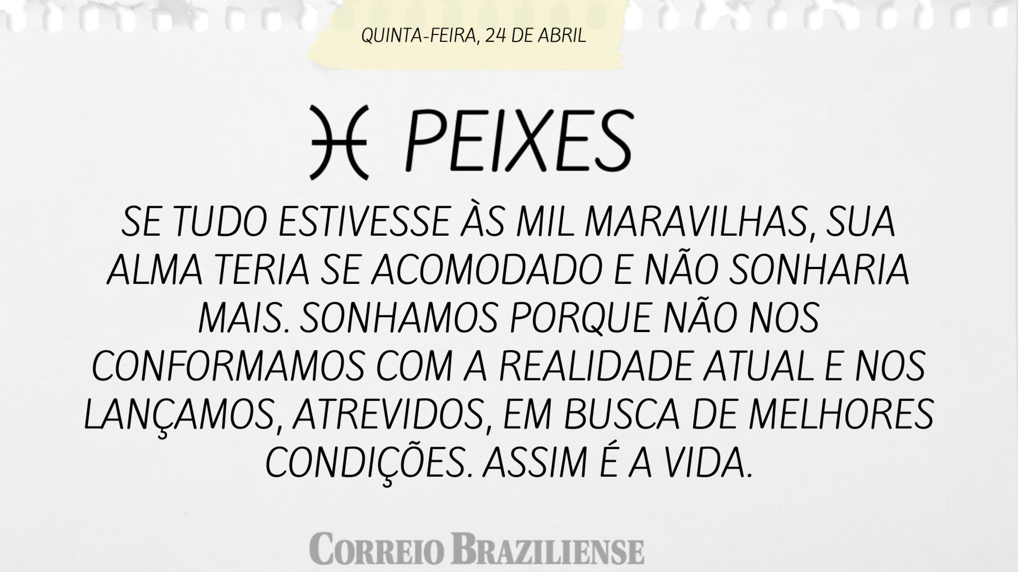 Peixes | 24 de abril