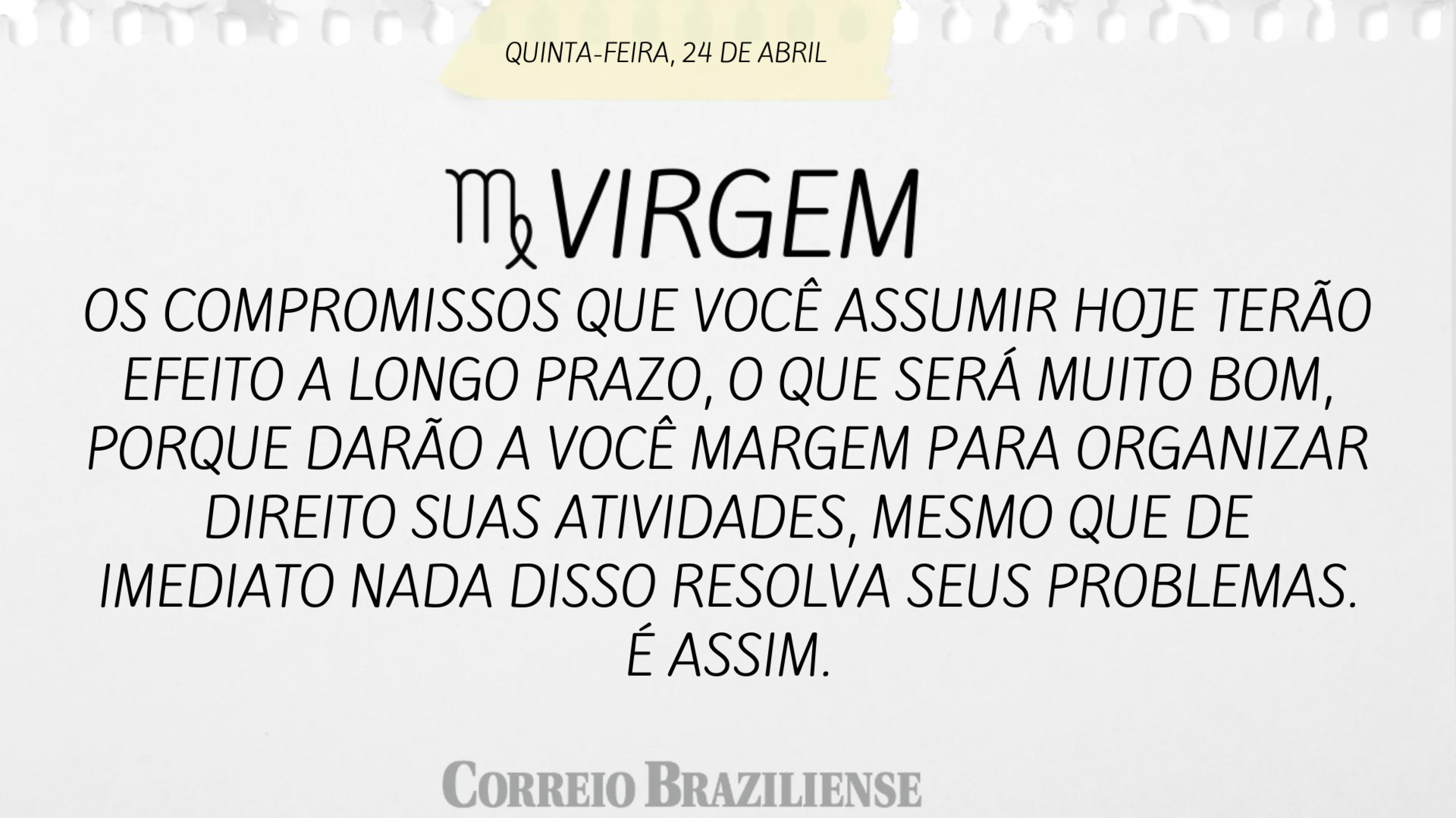 Virgem | 24 de abril