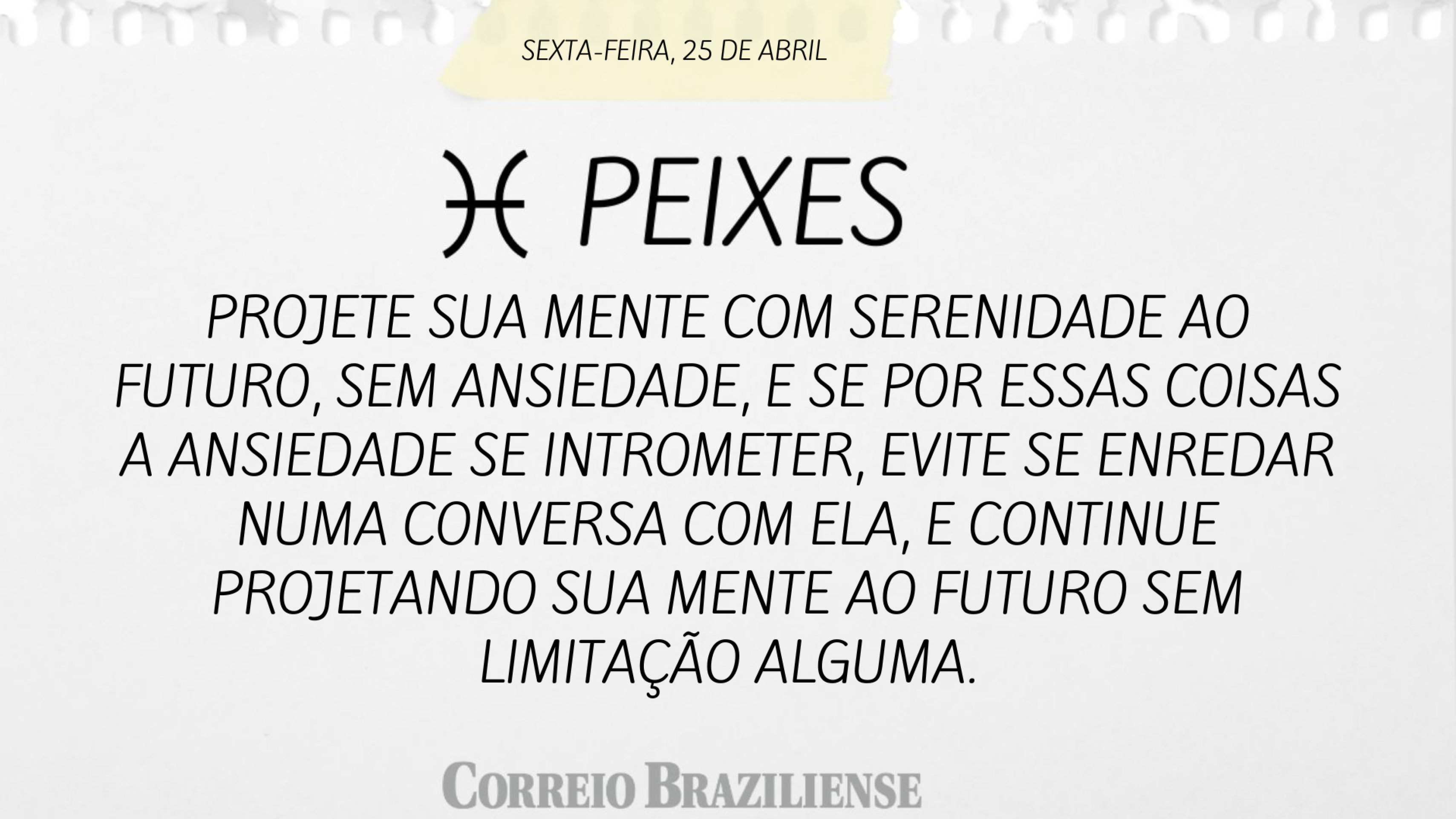PEIXES | 25 DE ABRIL