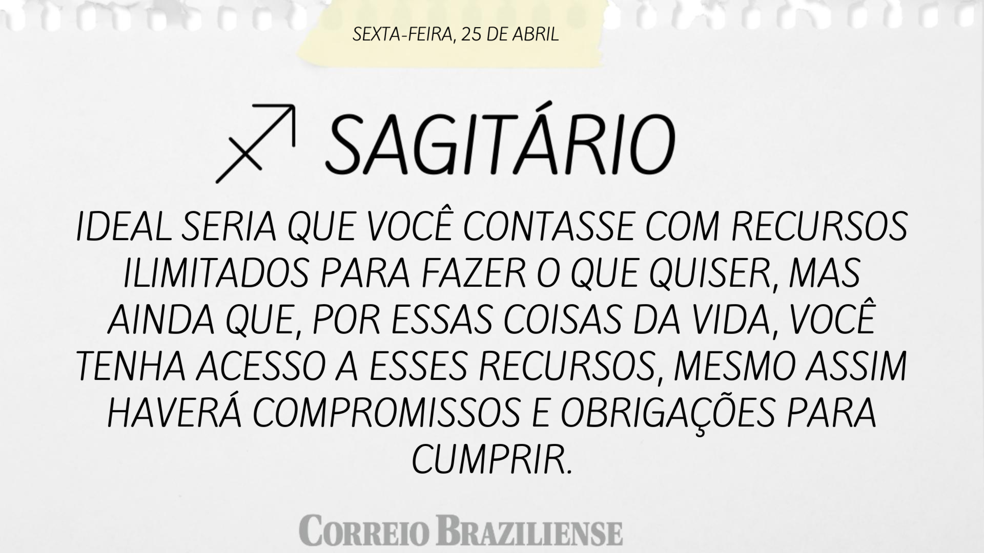 SAGITÁRIO | 25 DE ABRIL