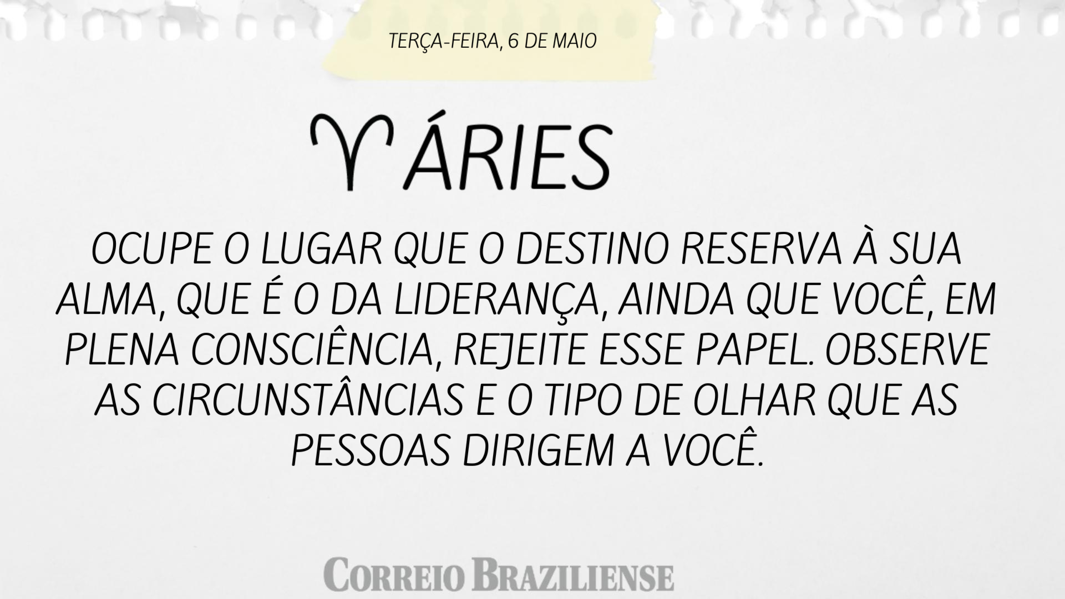 ÁRIES| 6 DE MAIO