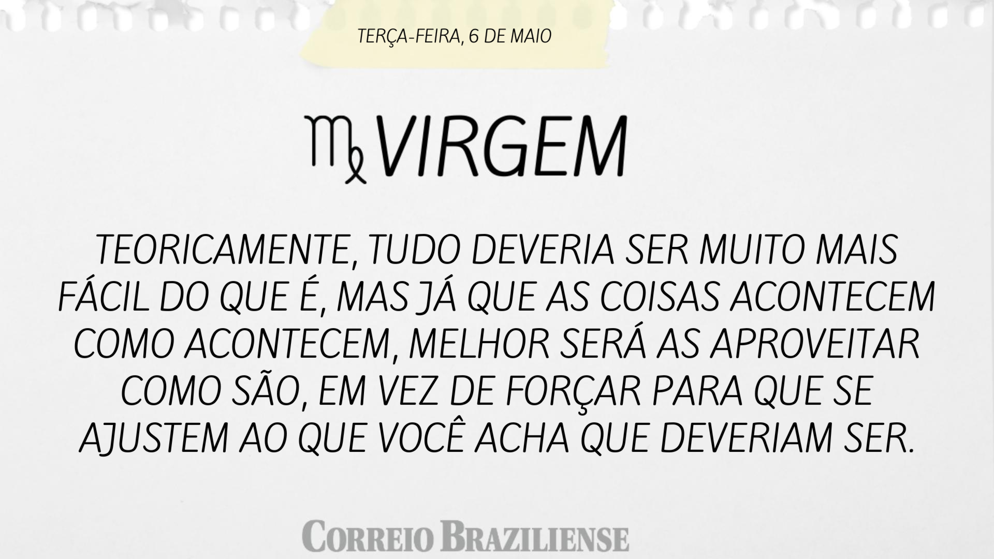 VIRGEM | 6 DE MAIO