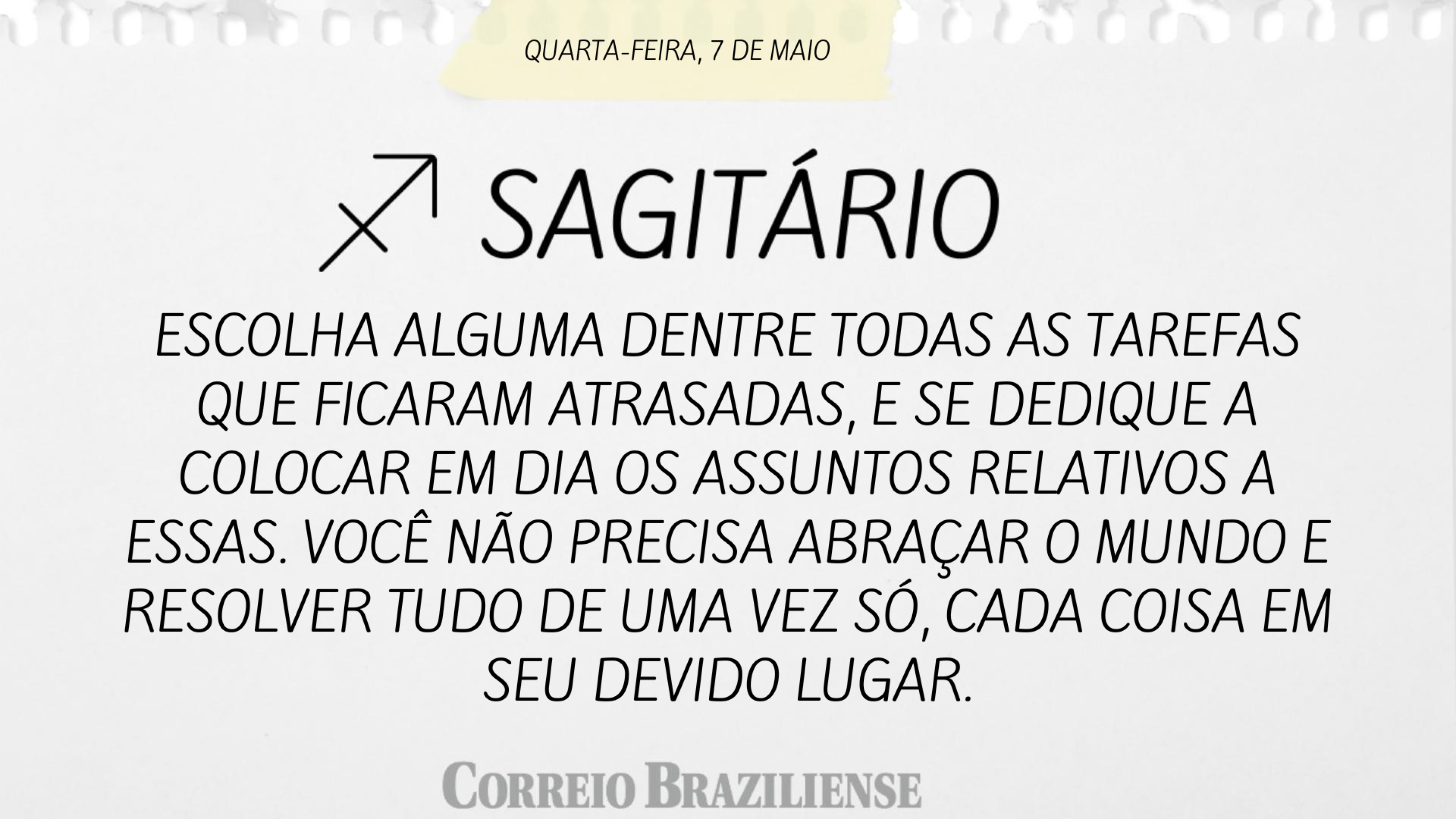 SAGITÁRIO | 7 DE MAIO