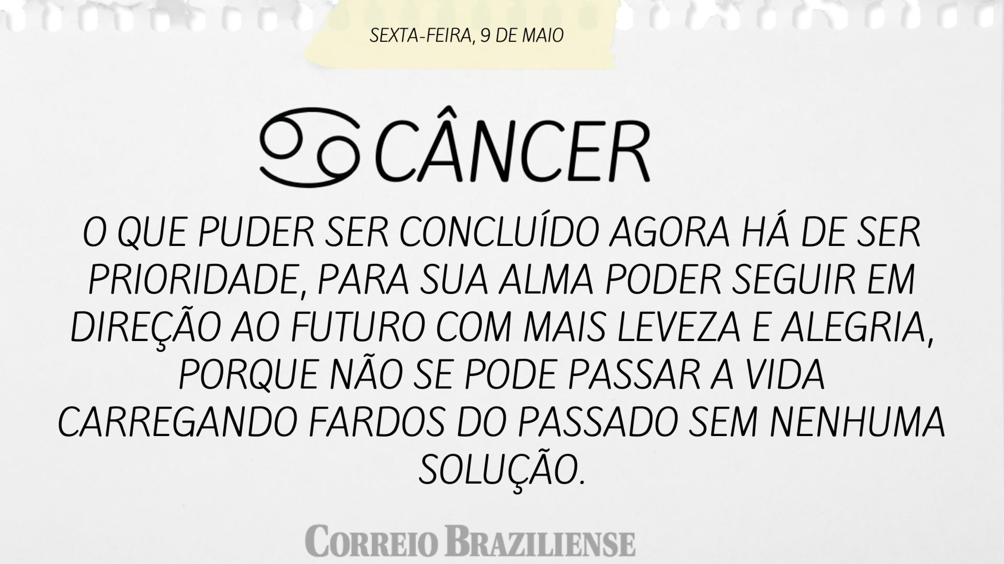 CÂNCER | 9 DE MAIO