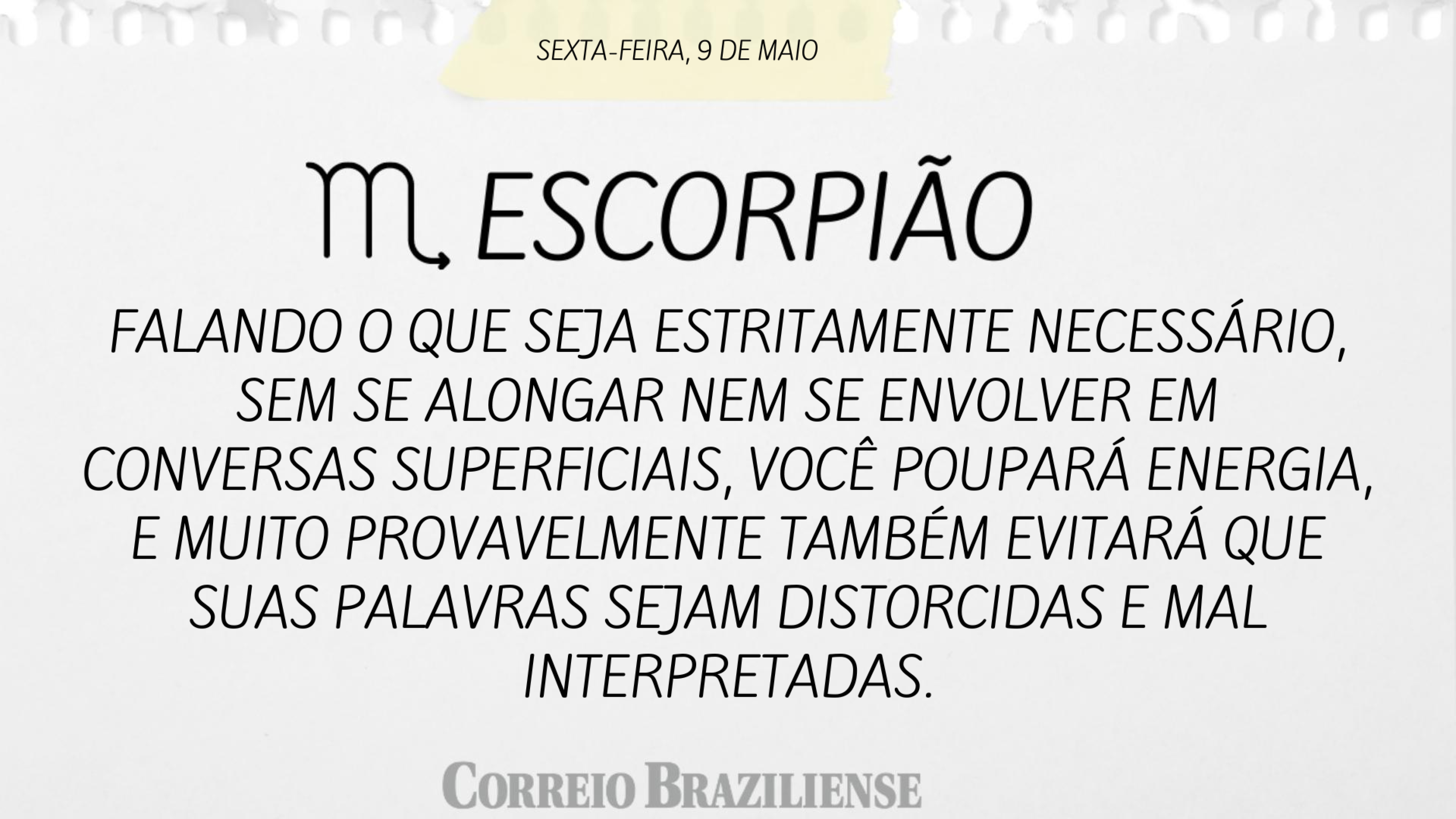 ESCORPIÃO | 9 DE MAIO
