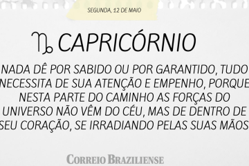 CAPRICÓRNIO | 12 DE MAIO