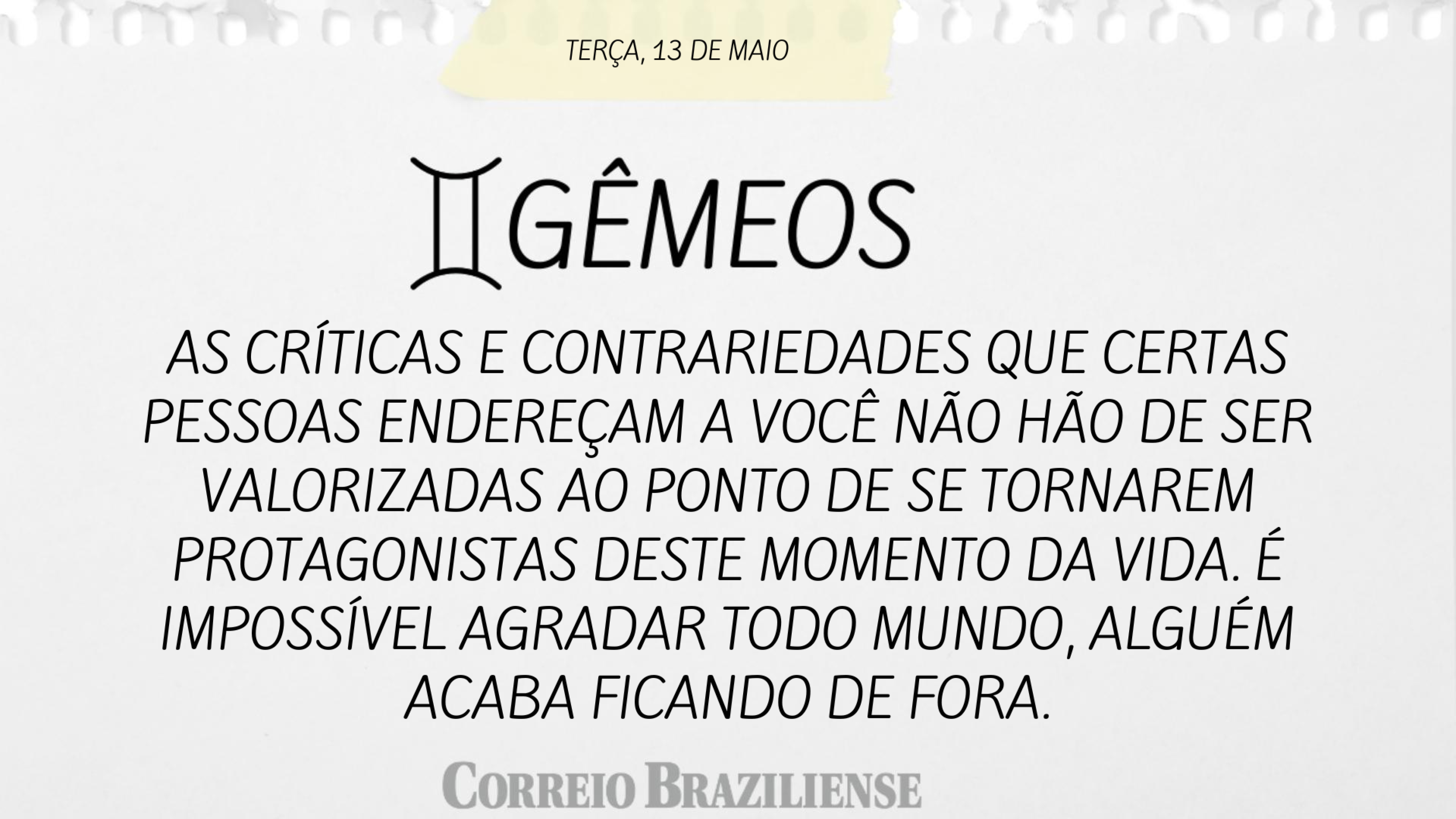 GÊMEOS | 13 DE MAIO