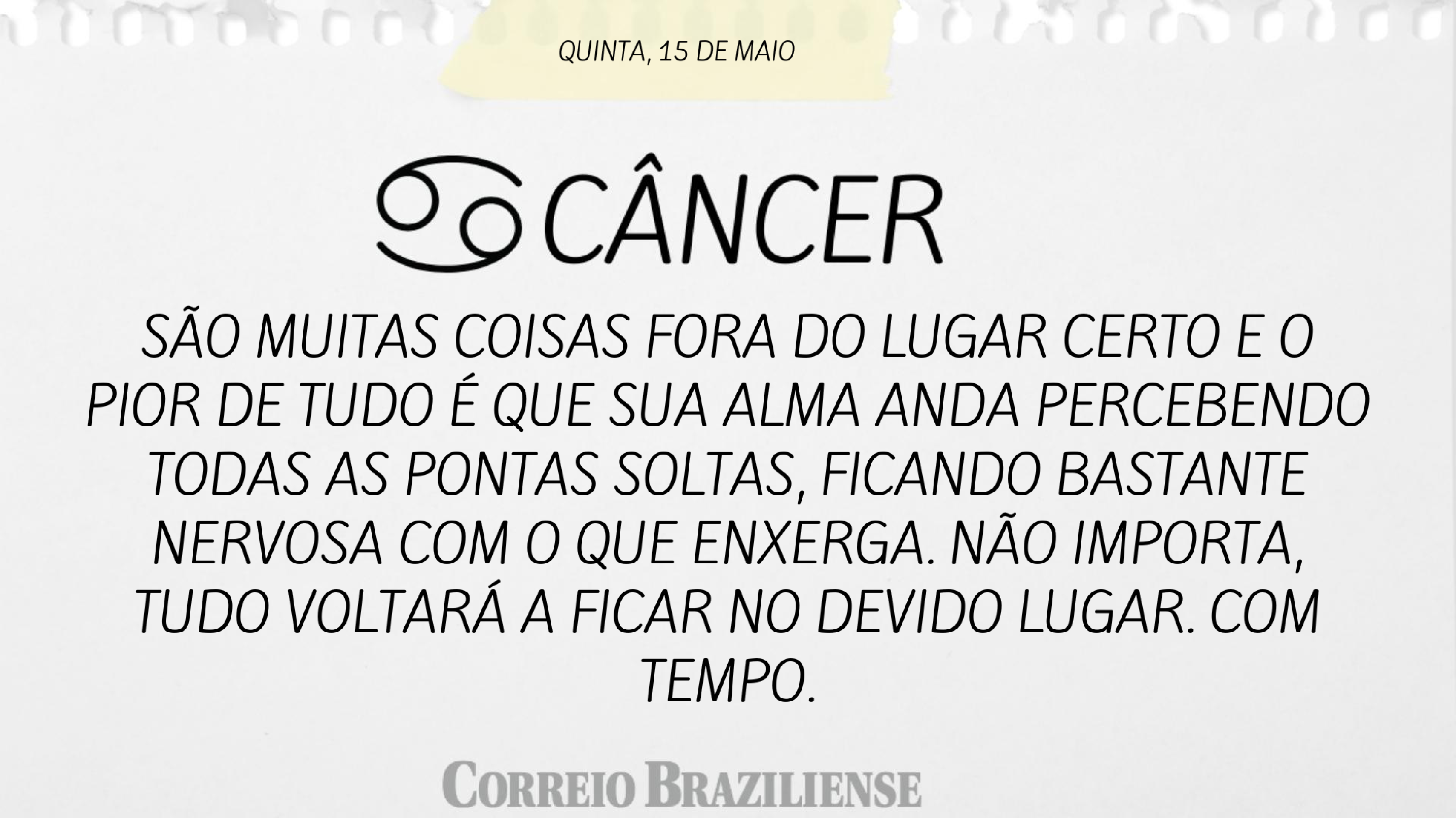 CÂNCER | 15 de maio