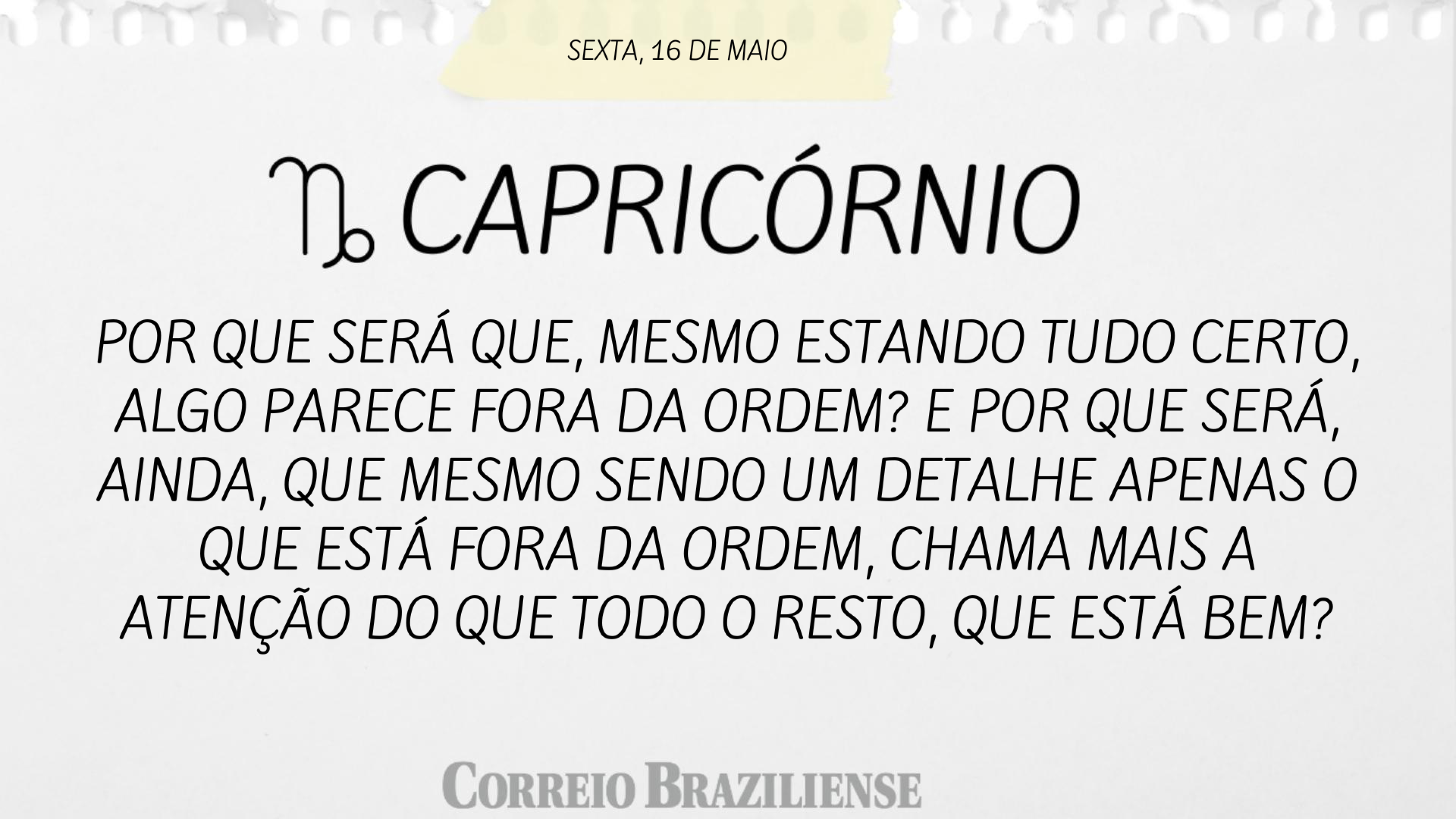  CAPRIC&Oacute;RNIO | 16 de maio 
