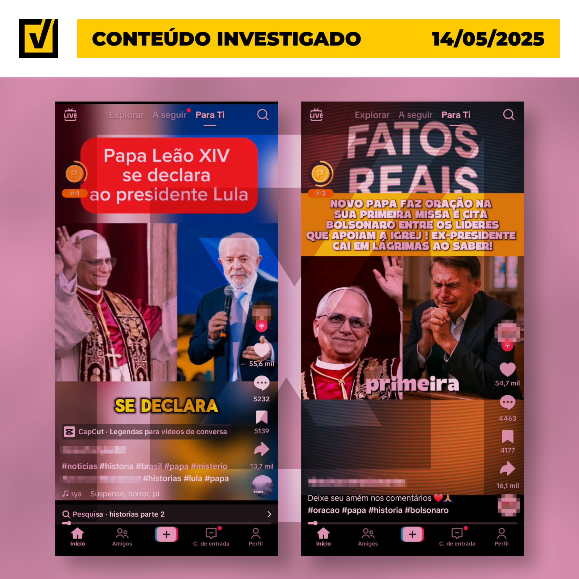 Vídeos que afirmam que o papa Leão XIV fez elogios ao presidente Lula (PT) e ao ex-presidente Jair Bolsonaro (PL) durante discursos. - (crédito: Reprodução/Comprova) Vídeos que afirmam que o papa Leão XIV fez elogios ao presidente Lula (PT) e ao ex-presidente Jair Bolsonaro (PL) durante discursos. - (crédito: Reprodução/Comprova)