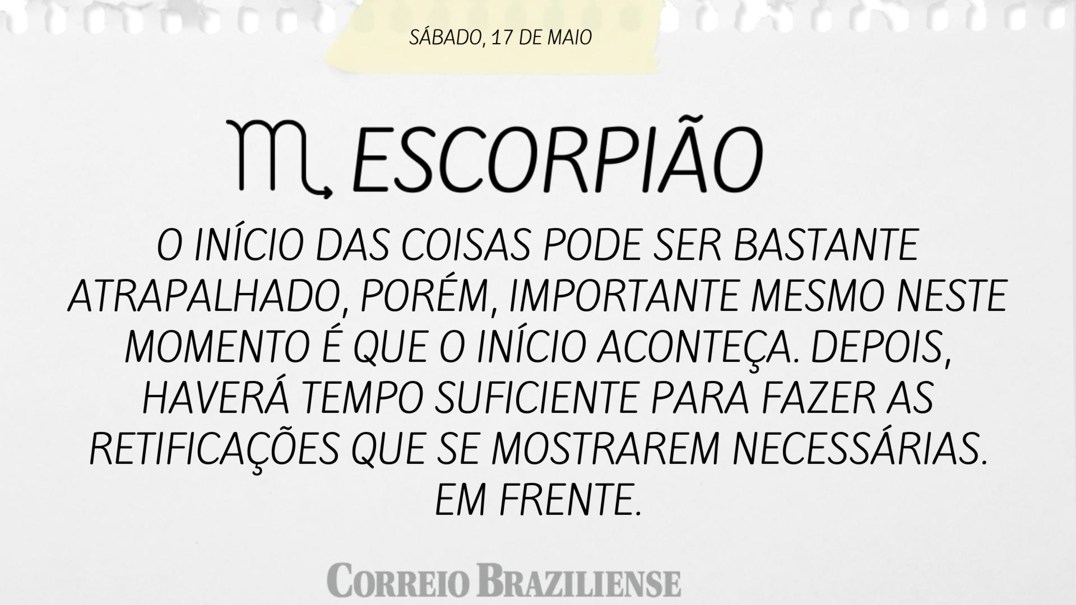 ESCORPIÃO | 17 de maio