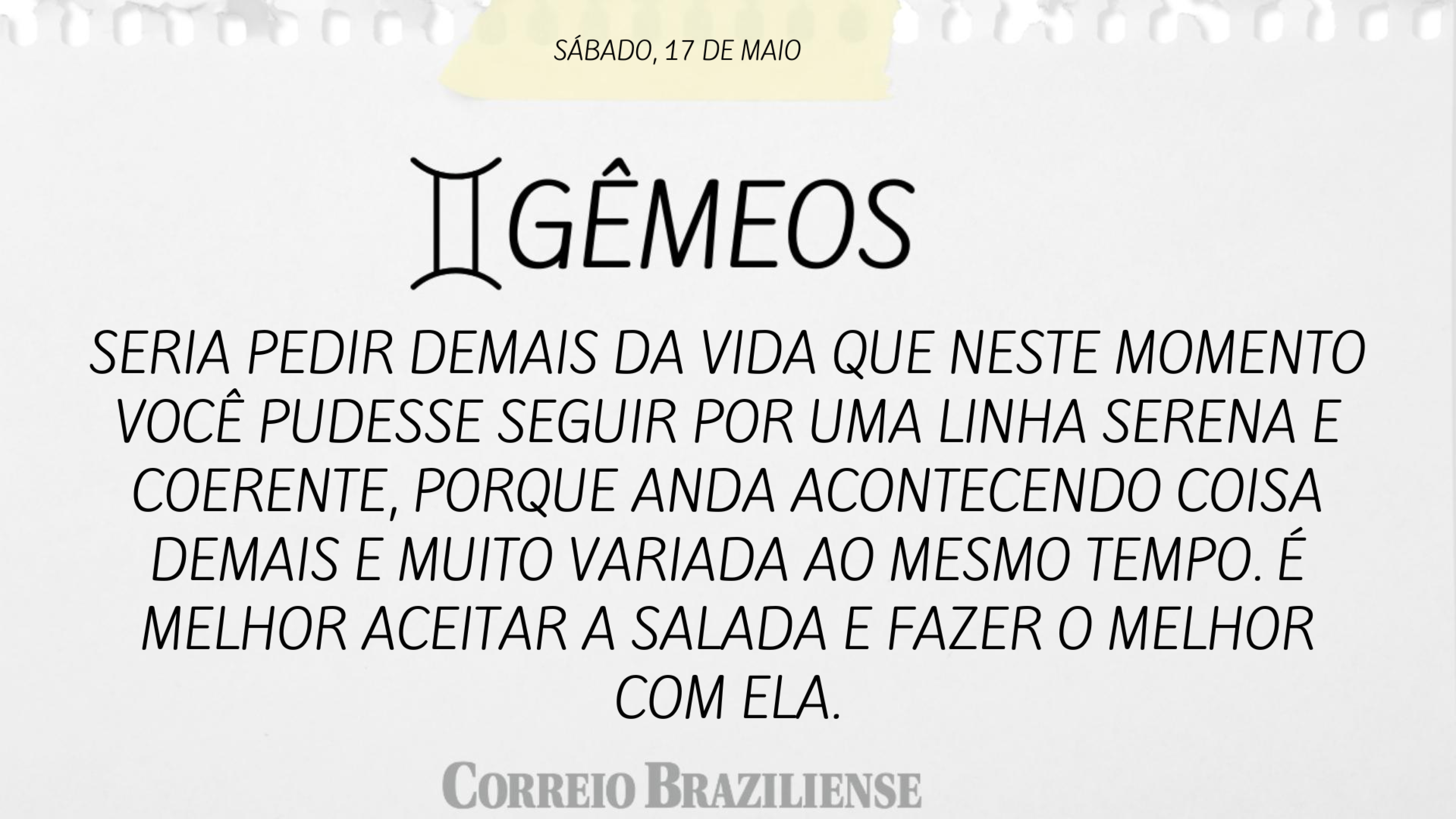 GÊMEOS | 17 de maio