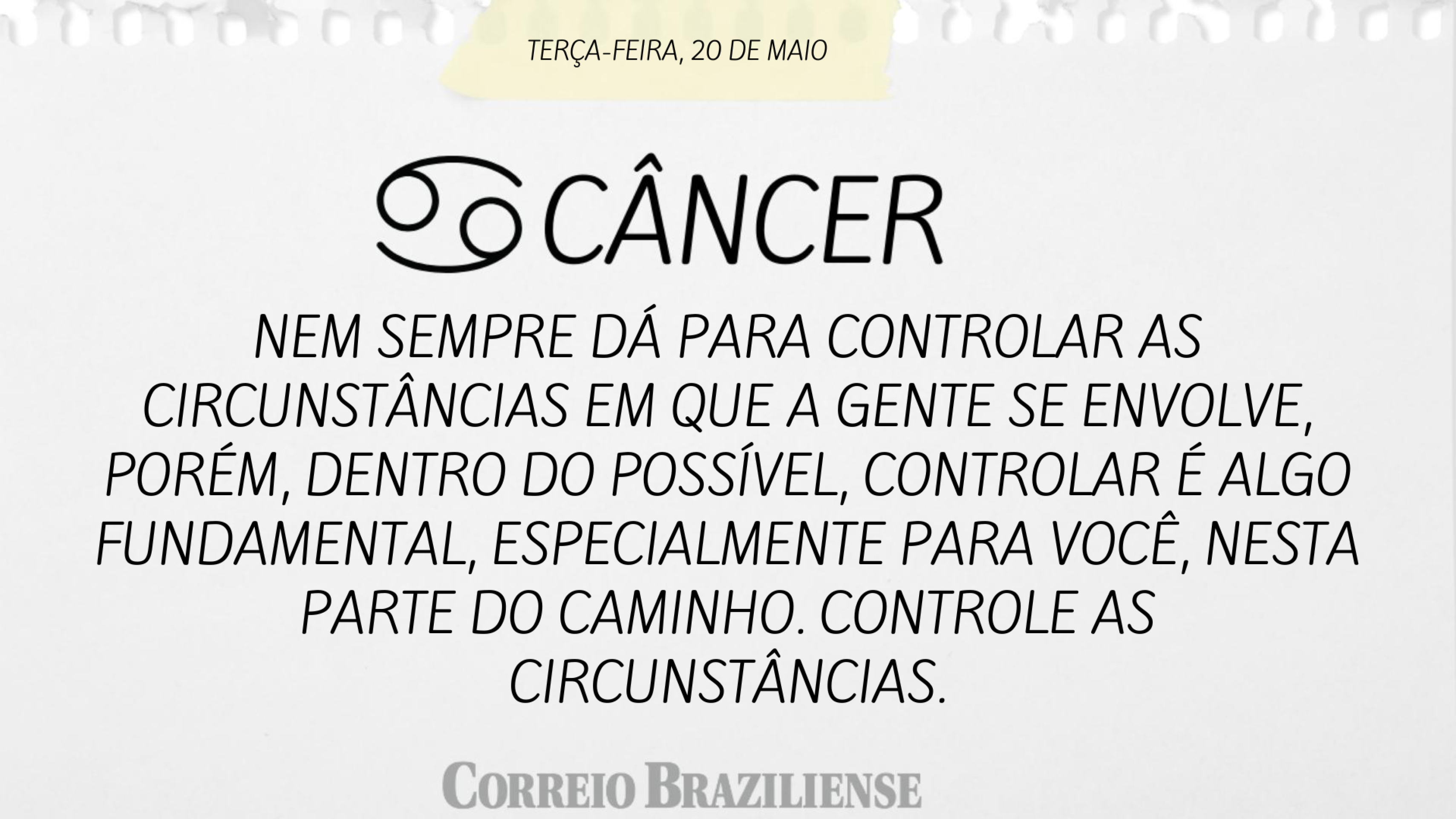 Horóscopo desta terça (20/5)
