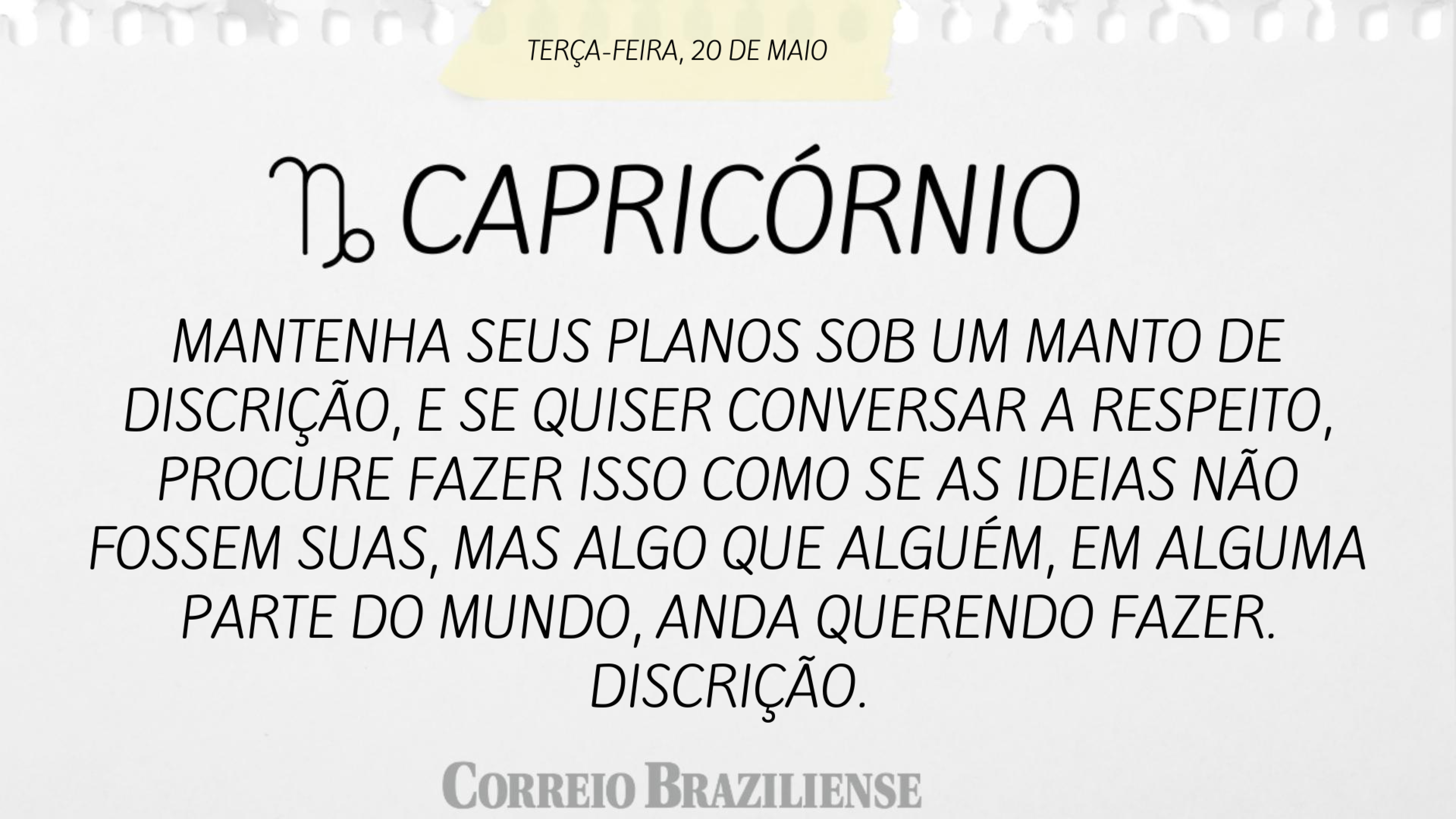 Horóscopo desta terça (20/5)