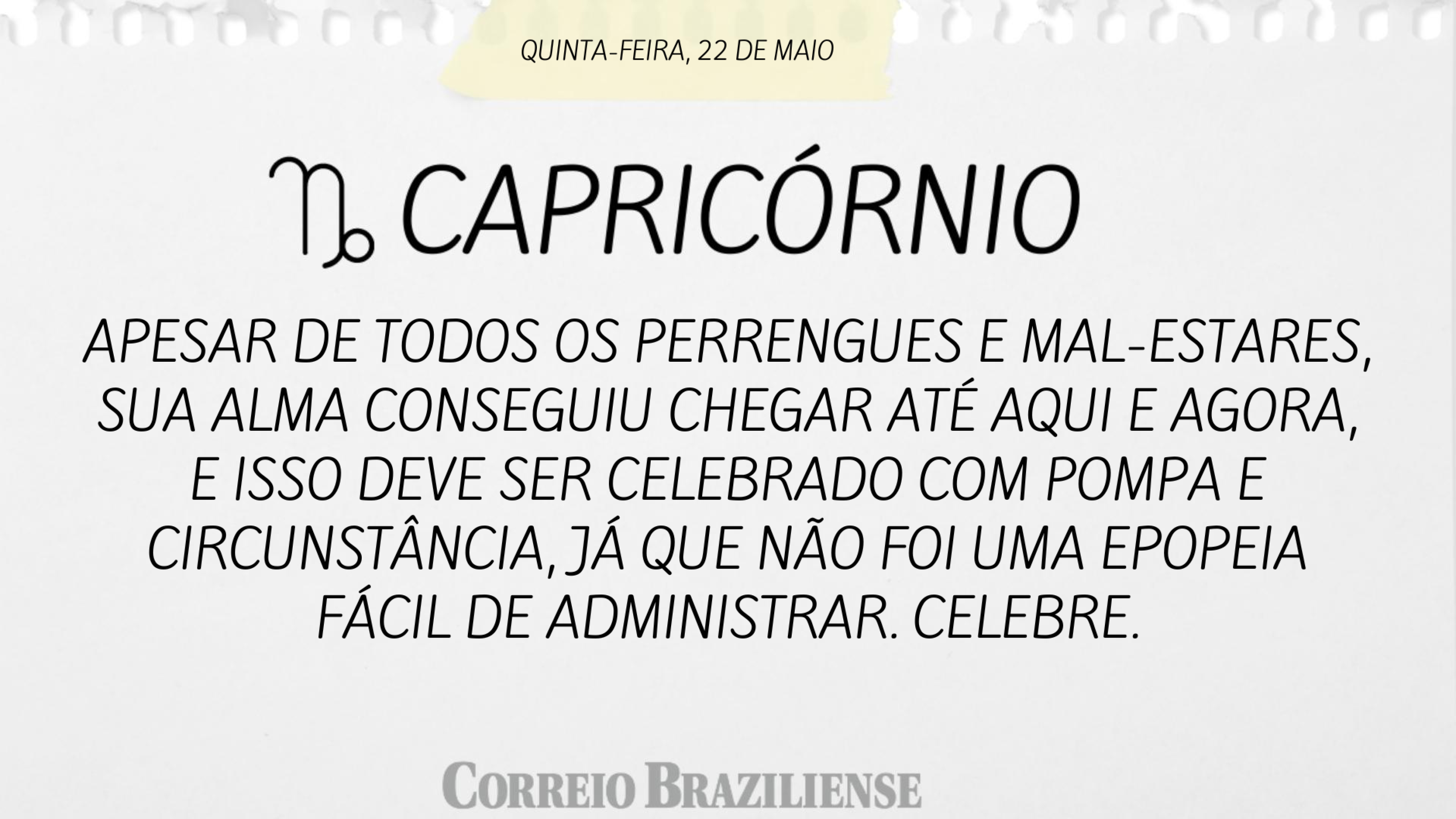 Hor&oacute;scopo 22/5