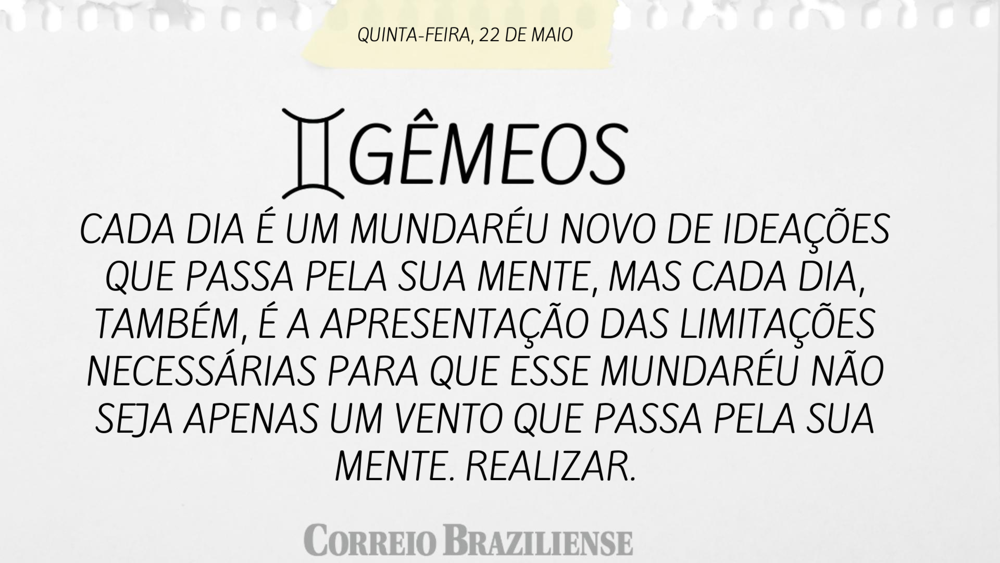 Hor&oacute;scopo 22/5