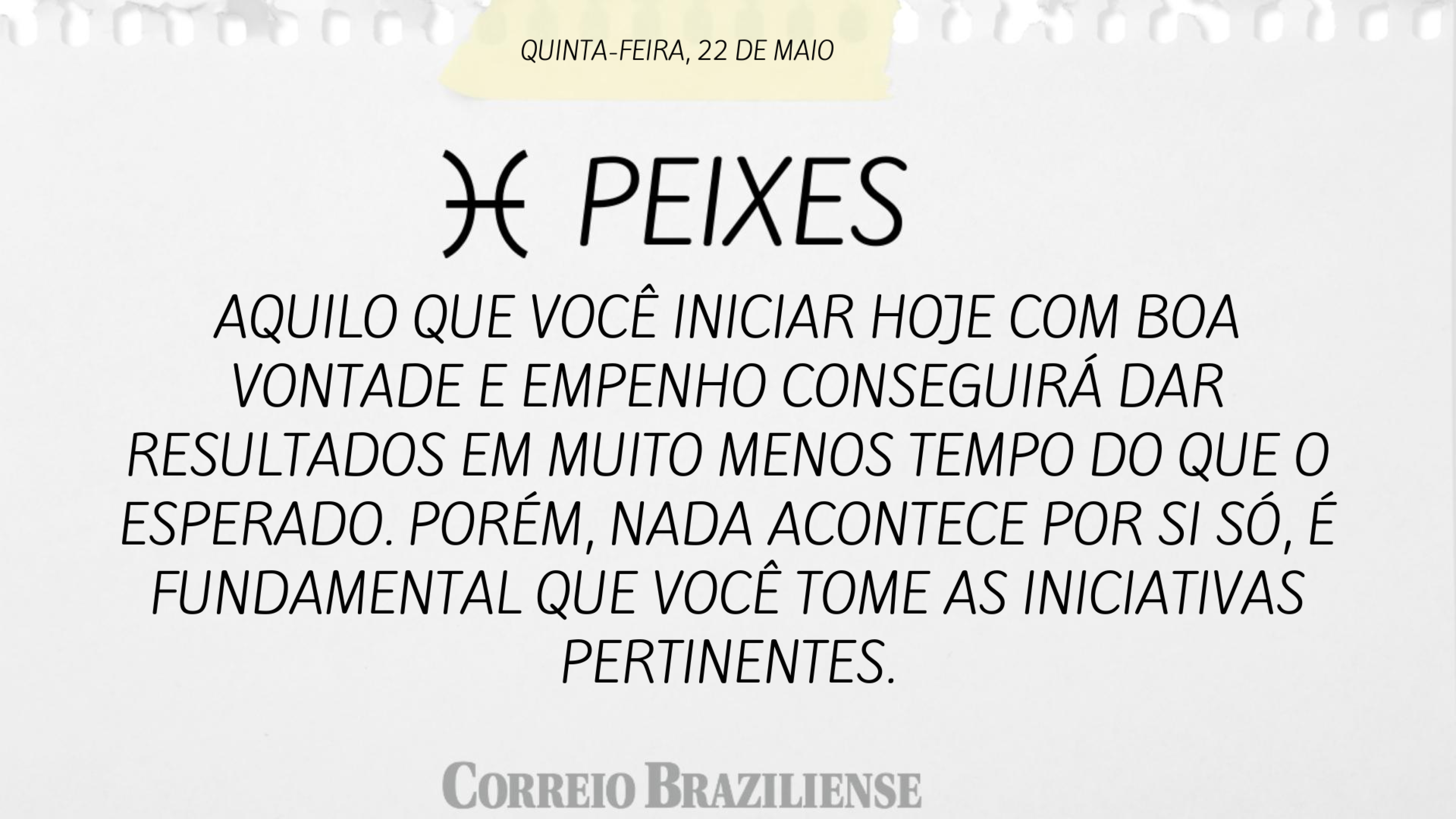 Hor&oacute;scopo 22/5