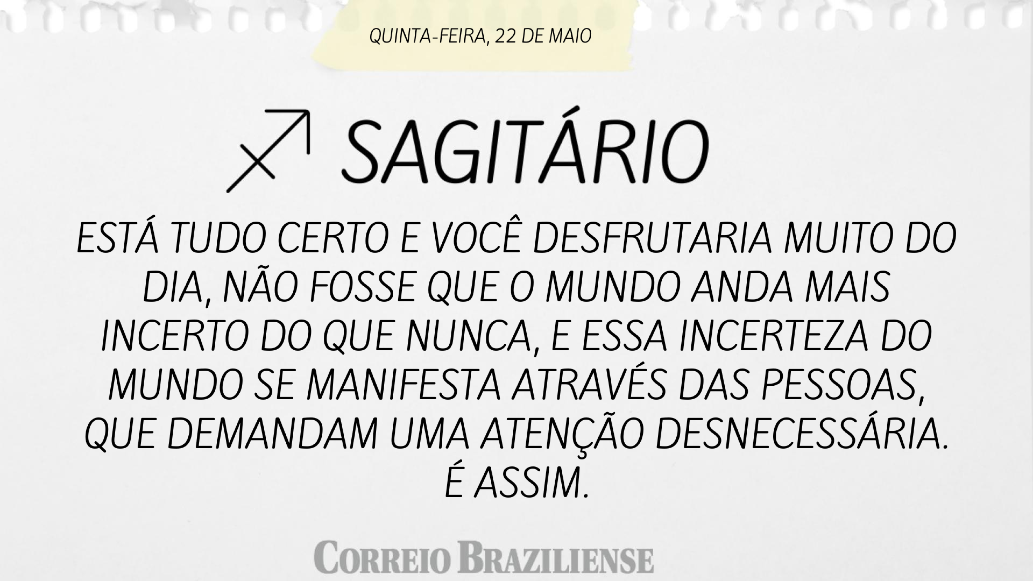 Hor&oacute;scopo 22/5