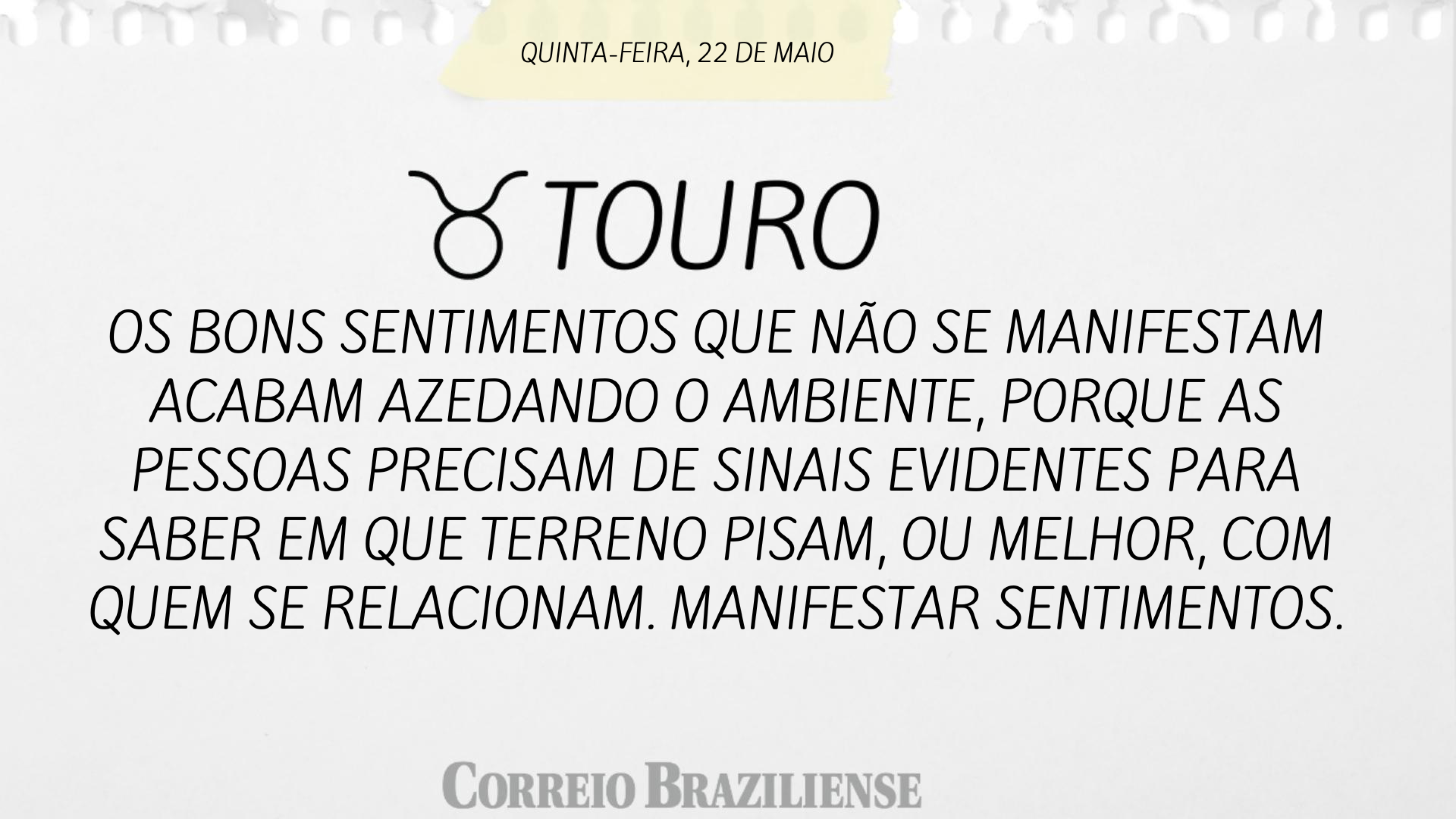 Hor&oacute;scopo 22/5