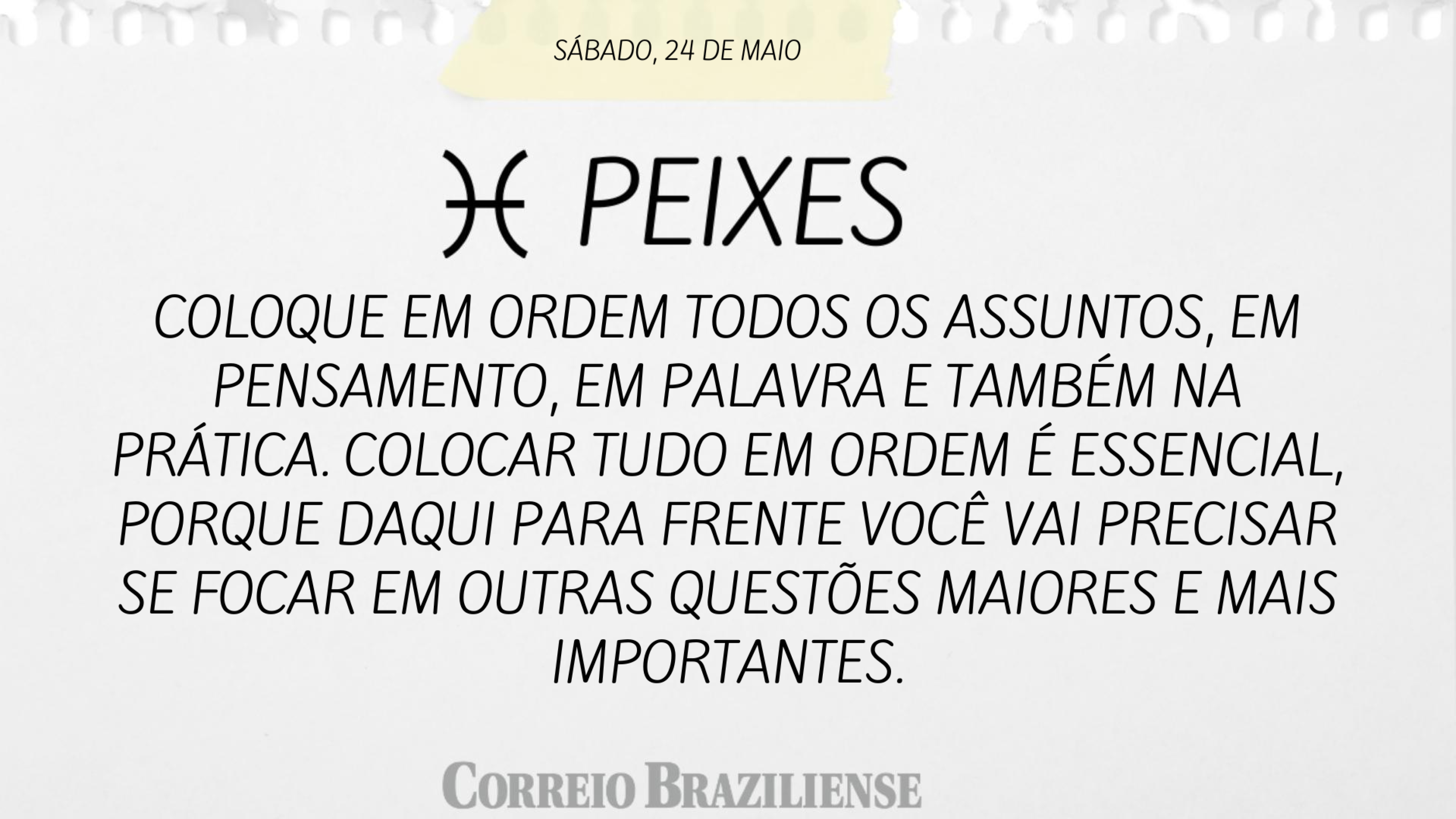 Confira o horóscopo deste sábado