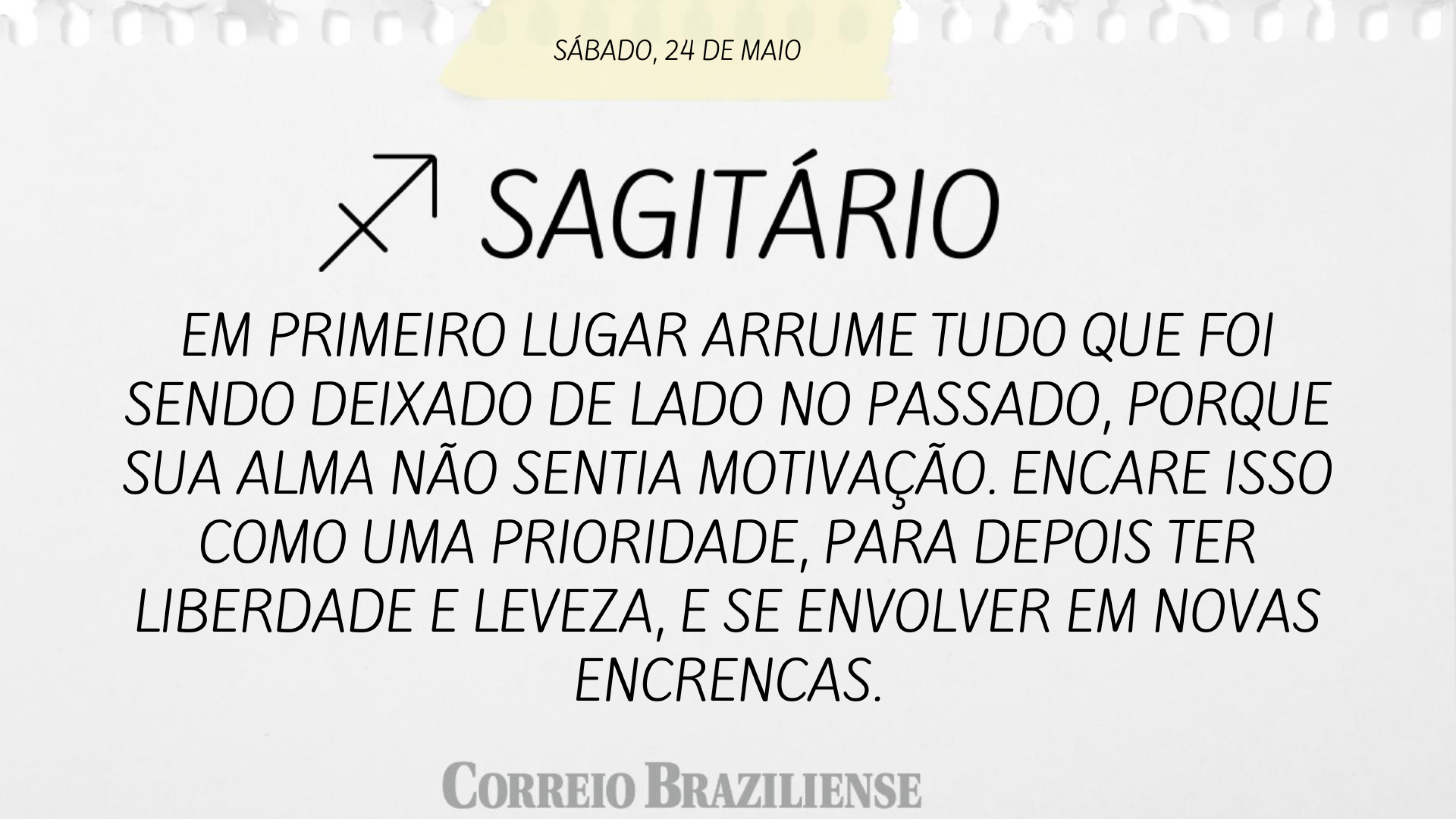 Confira o horóscopo deste sábado